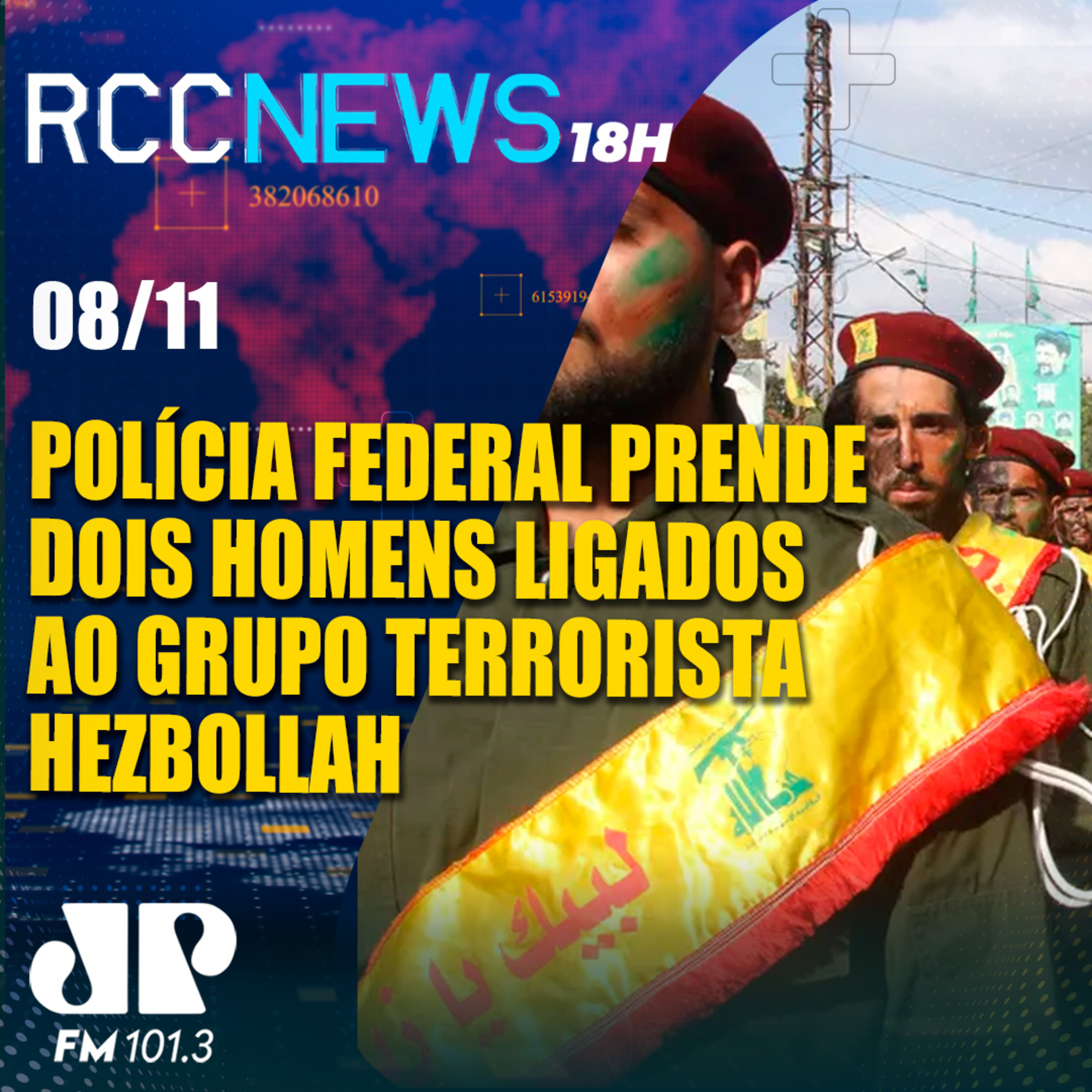 Grupo terrorista libanês planejava atacar prédios da comunidade judaica no Brasil episode artwork