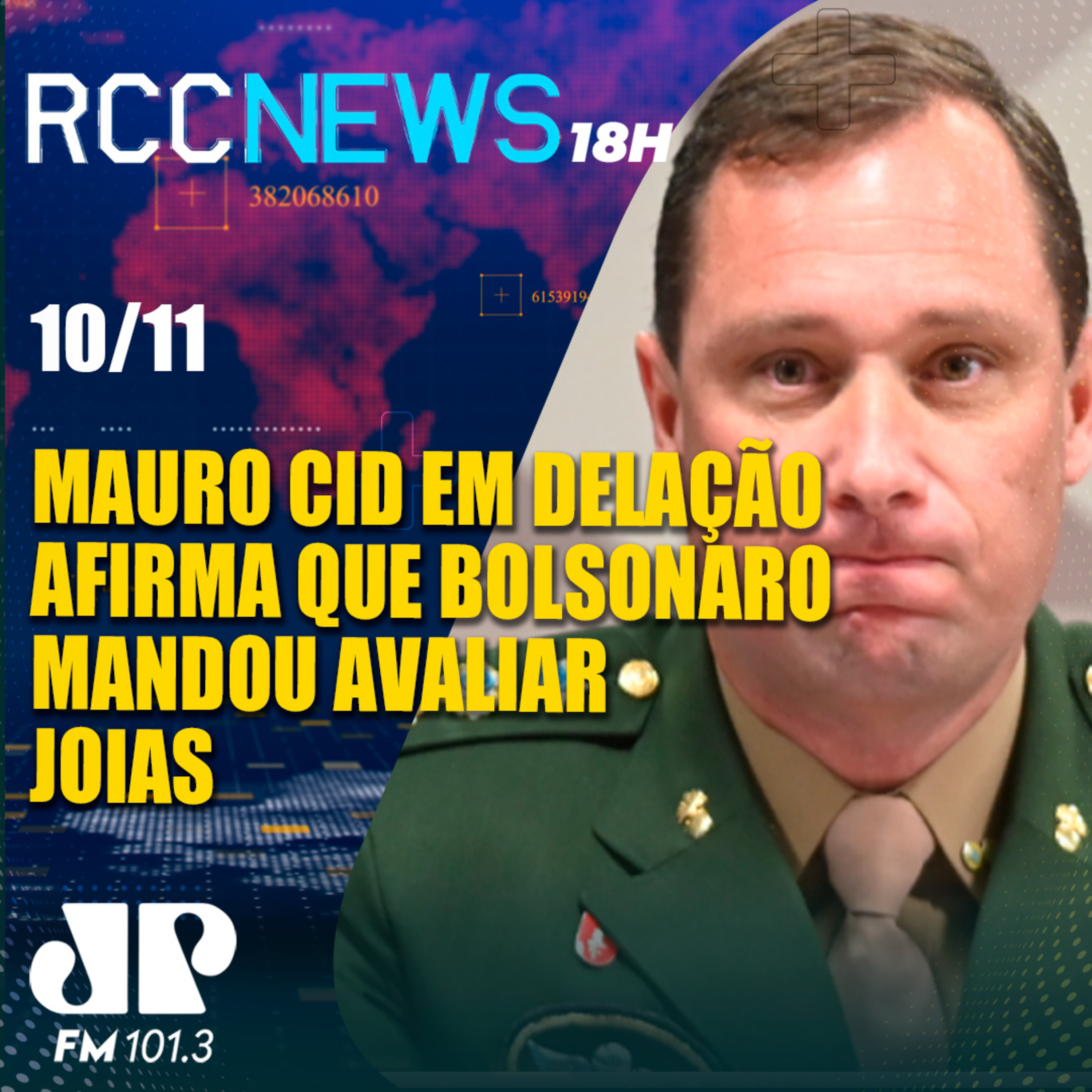 Segundo delação de Mauro Cid, Bolsonaro mandou avaliar joias para venda episode artwork