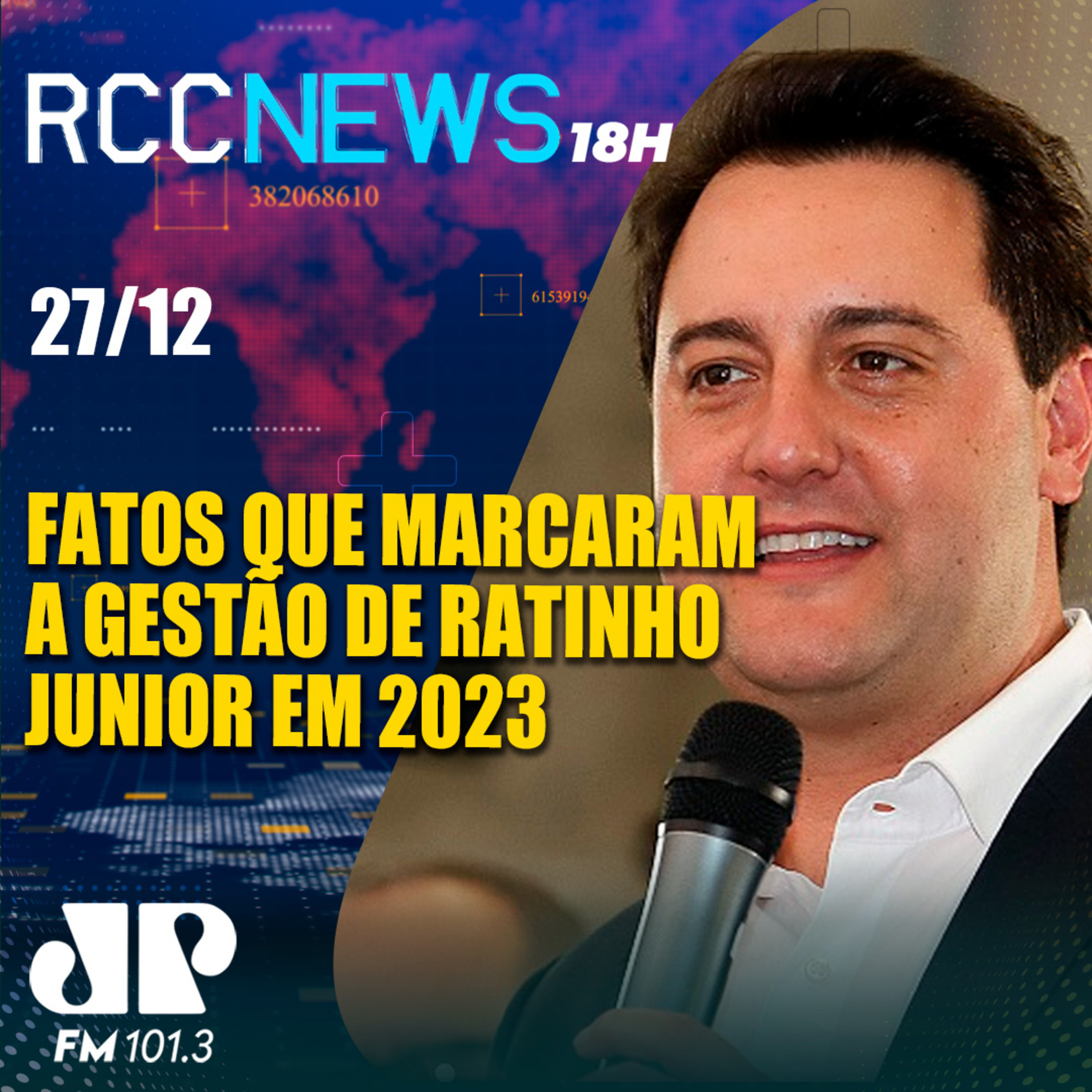 Acontecimentos que marcaram a gestão do governador Ratinho Junior em 2023 episode artwork