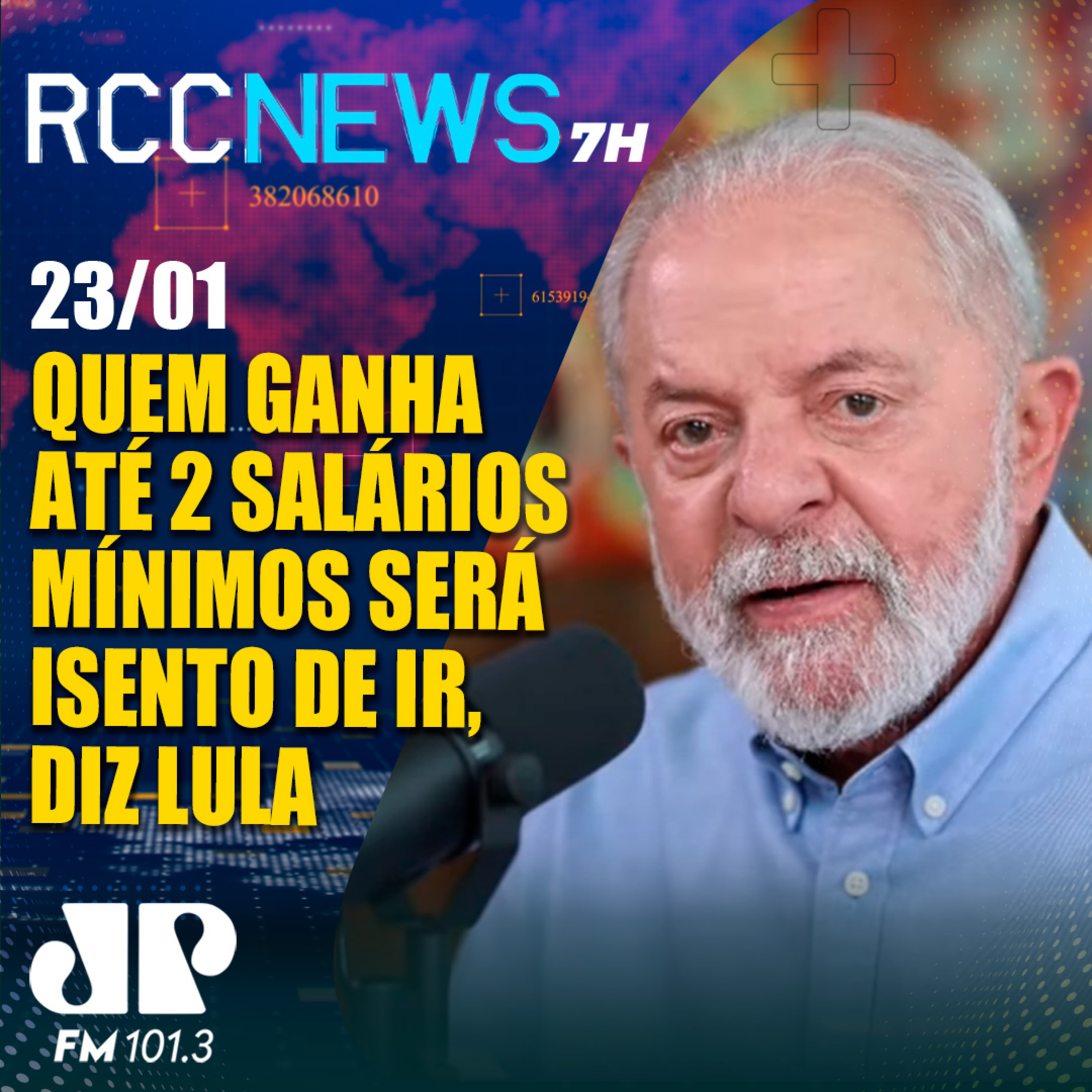 Lula fala isenção do Imposto de Renda para quem ganha até dois salários mínimos episode artwork