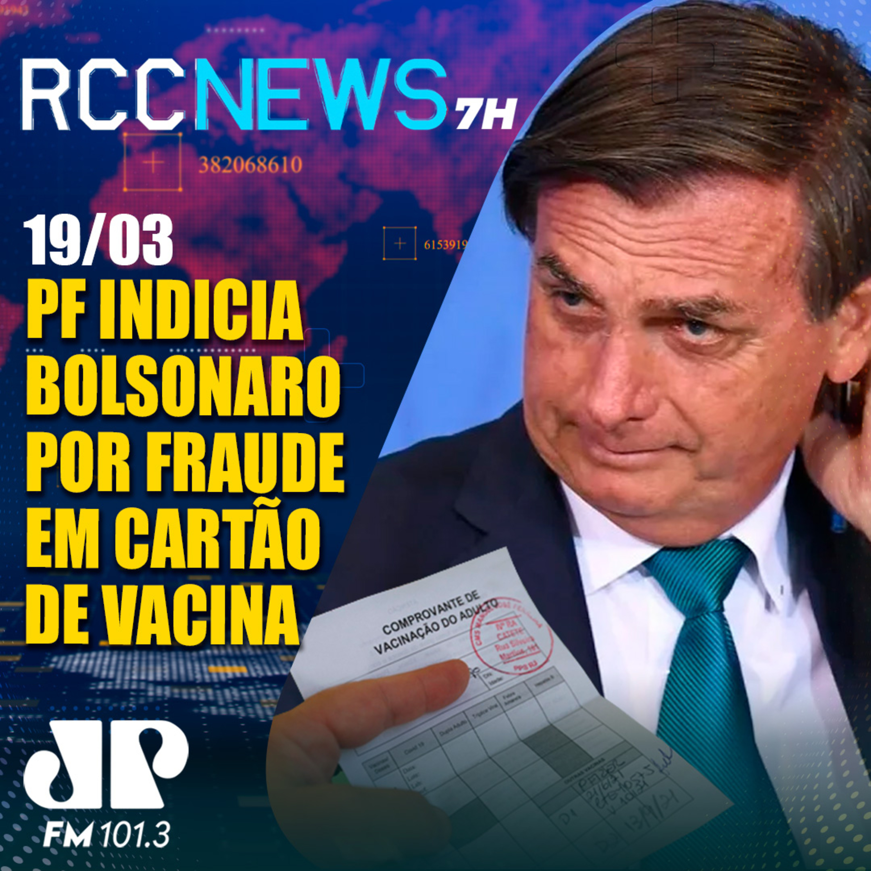 PF indicia ex-presidente Jair Bolsonaro por fraude em cartão de vacina episode artwork
