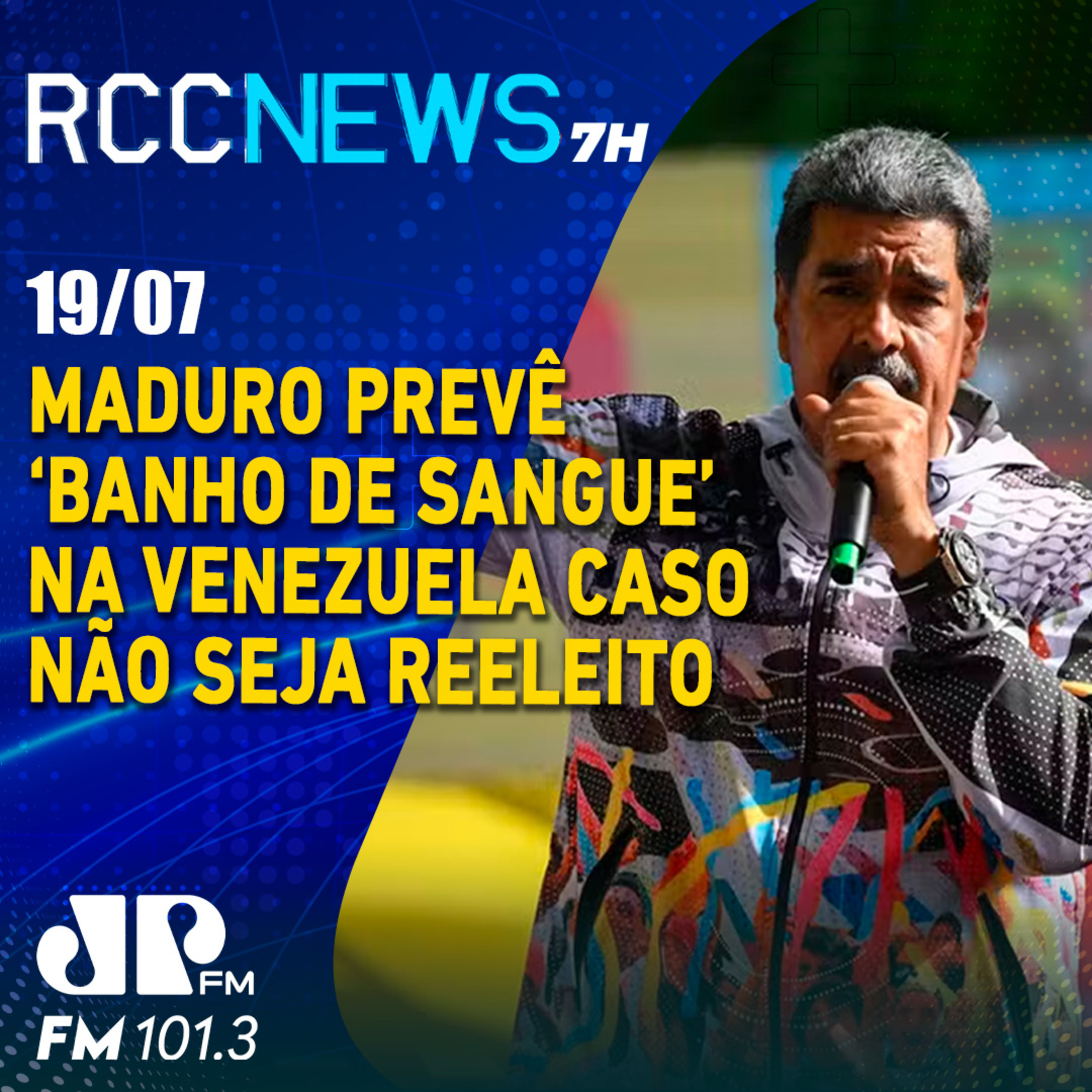 Maduro prevê ‘banho de sangue’ na Venezuela caso não seja reeleito episode artwork