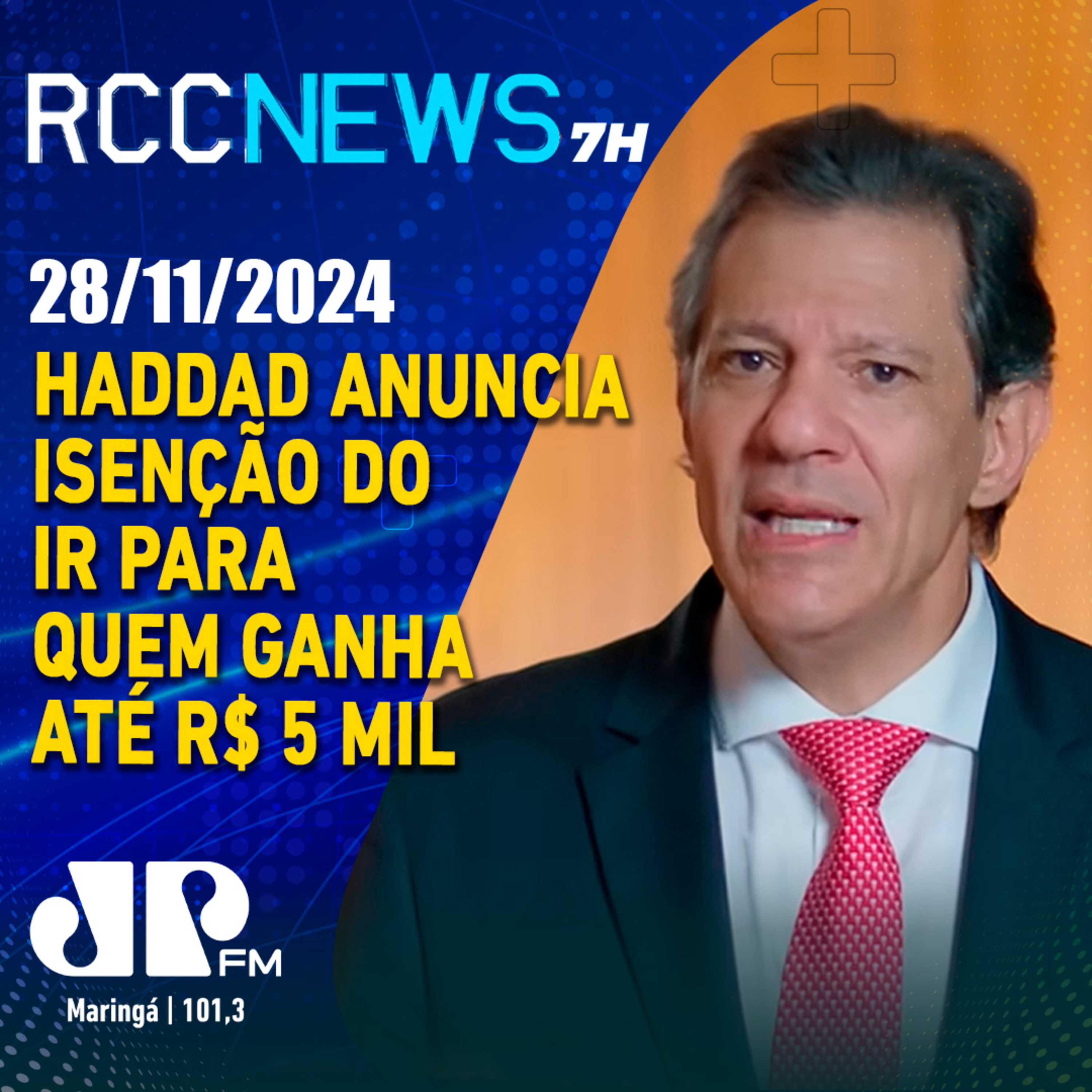 Haddad anuncia isenção do IR para quem ganha até R$ 5 mil episode artwork