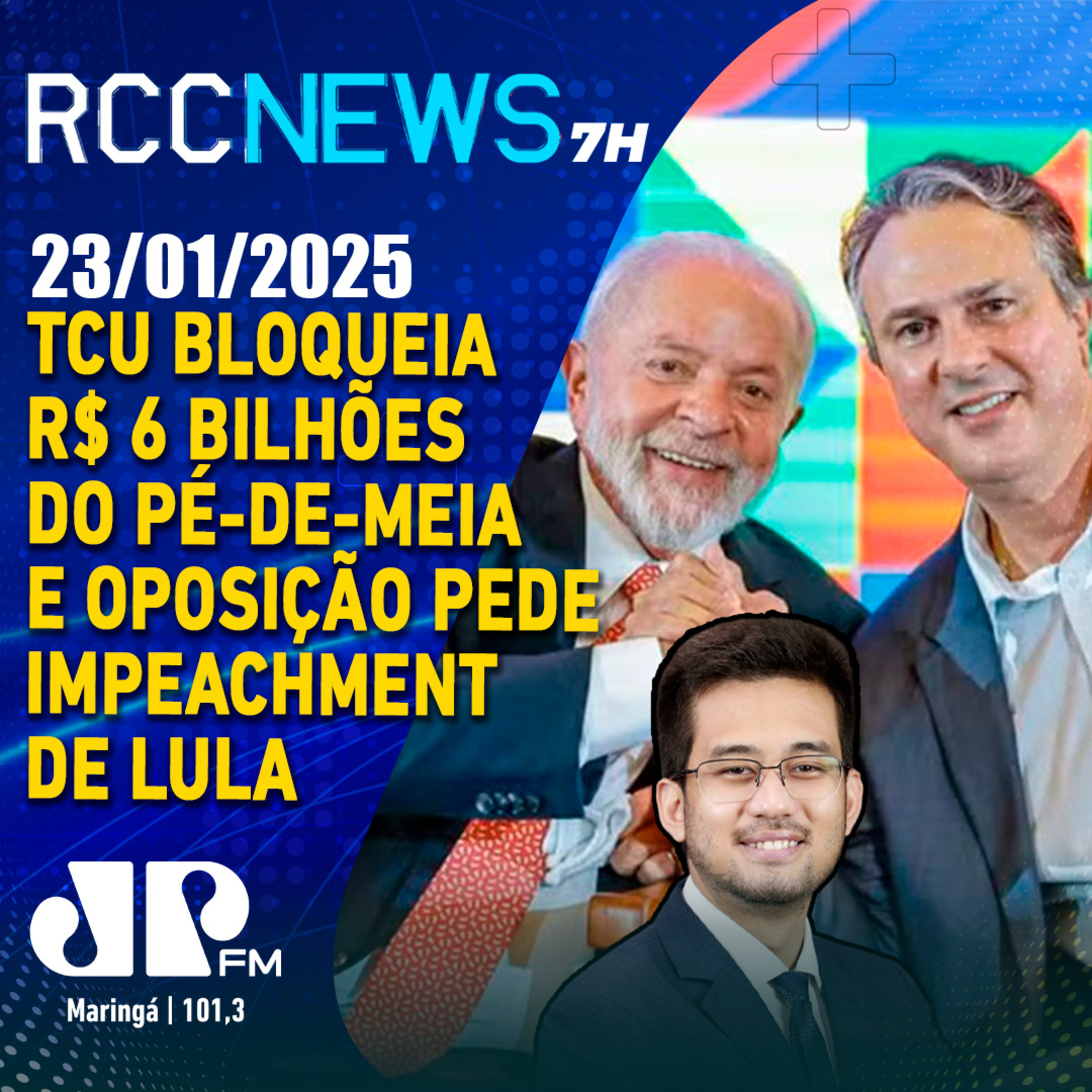 TCU Bloqueia R$ 6 bi do Pé-de-meia e oposição pede impeachment de Lula episode artwork