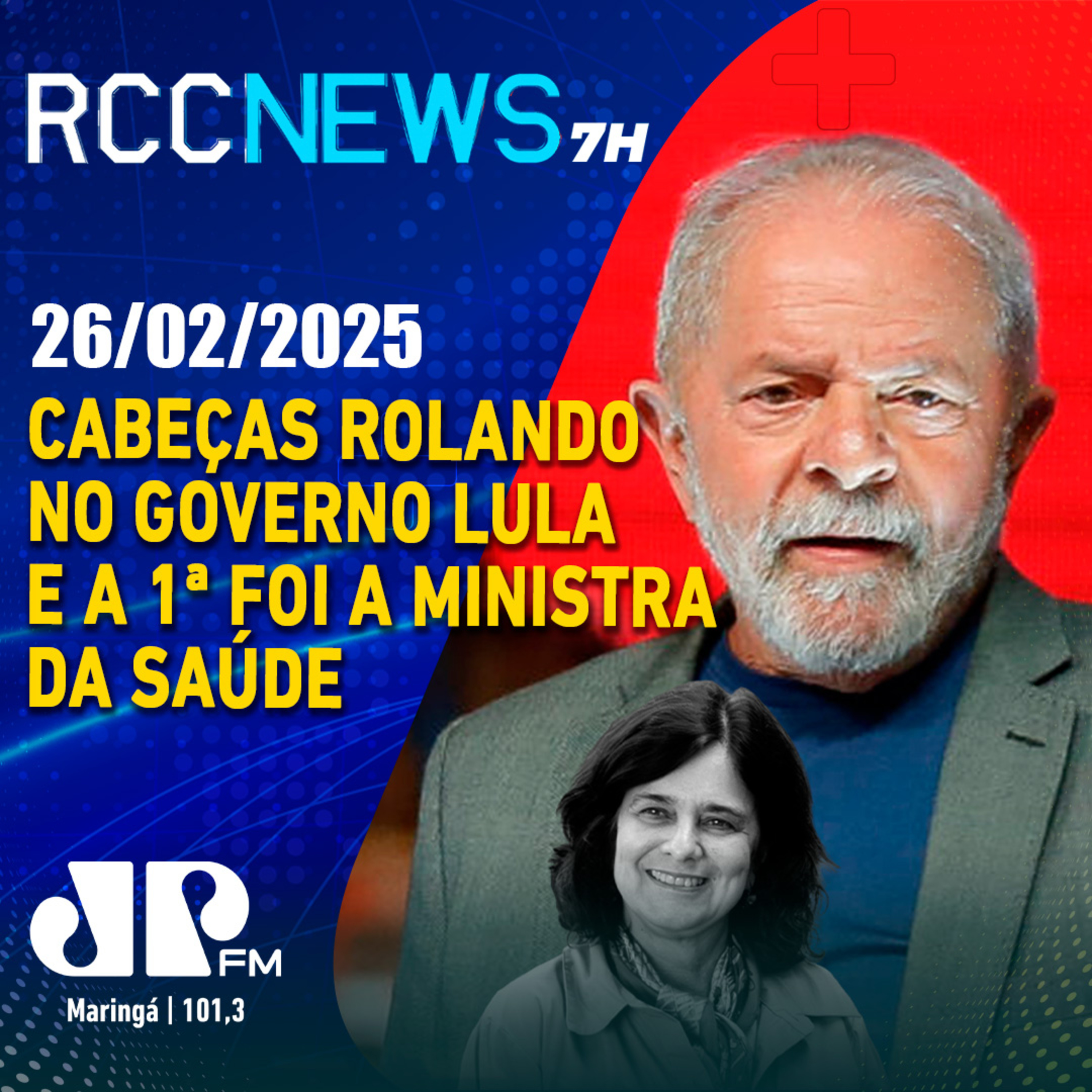 Cabeças rolando no Governo Lula e a primeira foi a ministra da saúde episode artwork