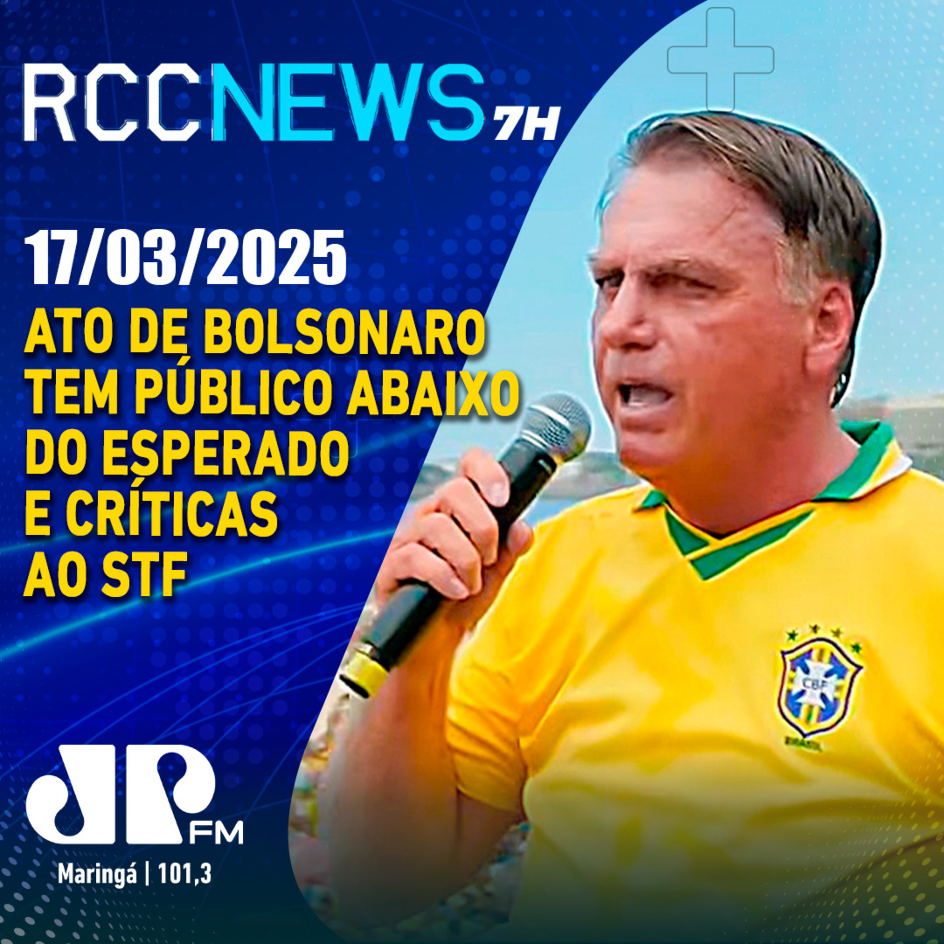 Ato de Bolsonaro tem público abaixo do esperado e críticas ao STF episode artwork