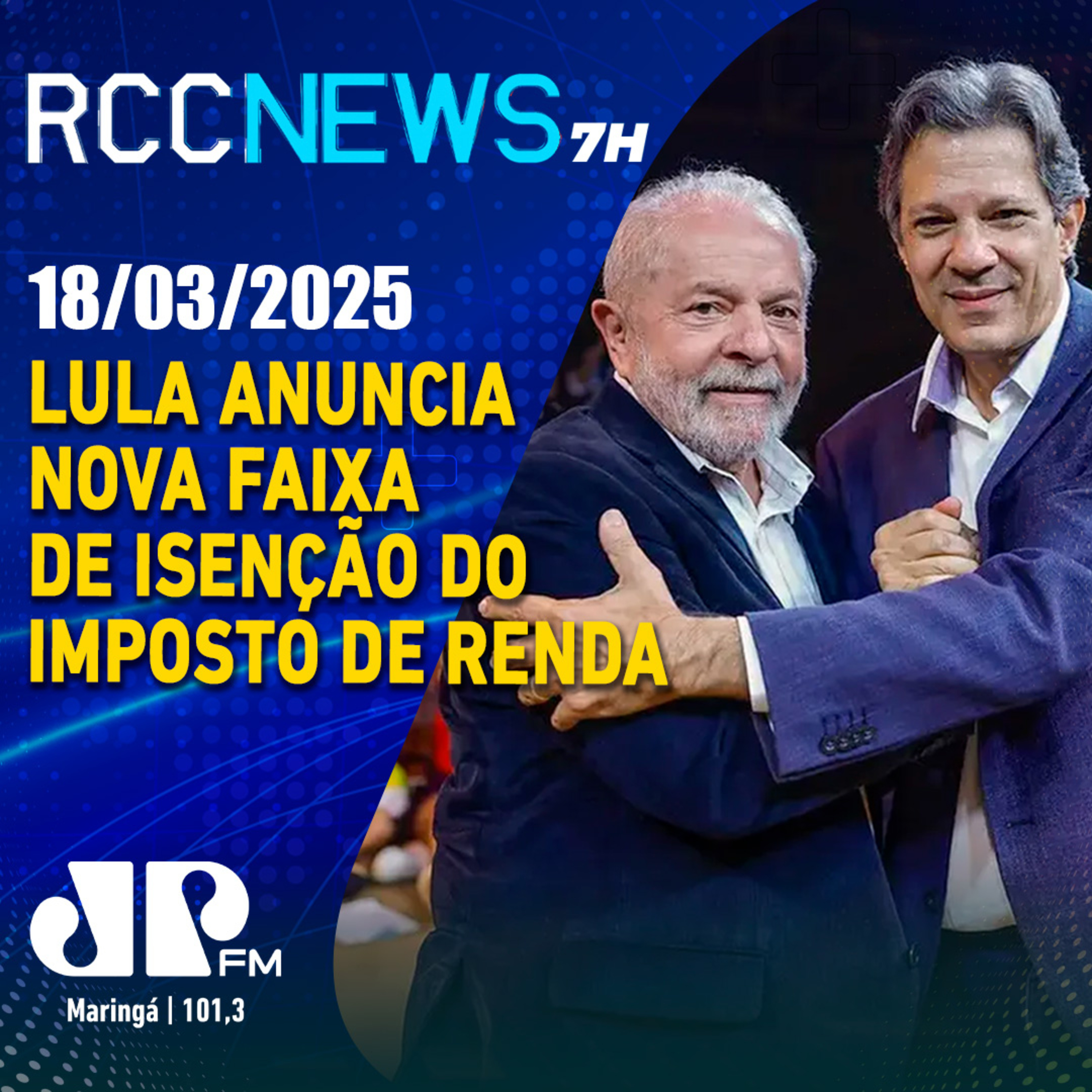 Lula anuncia nova faixa de isenção do imposto de renda episode artwork