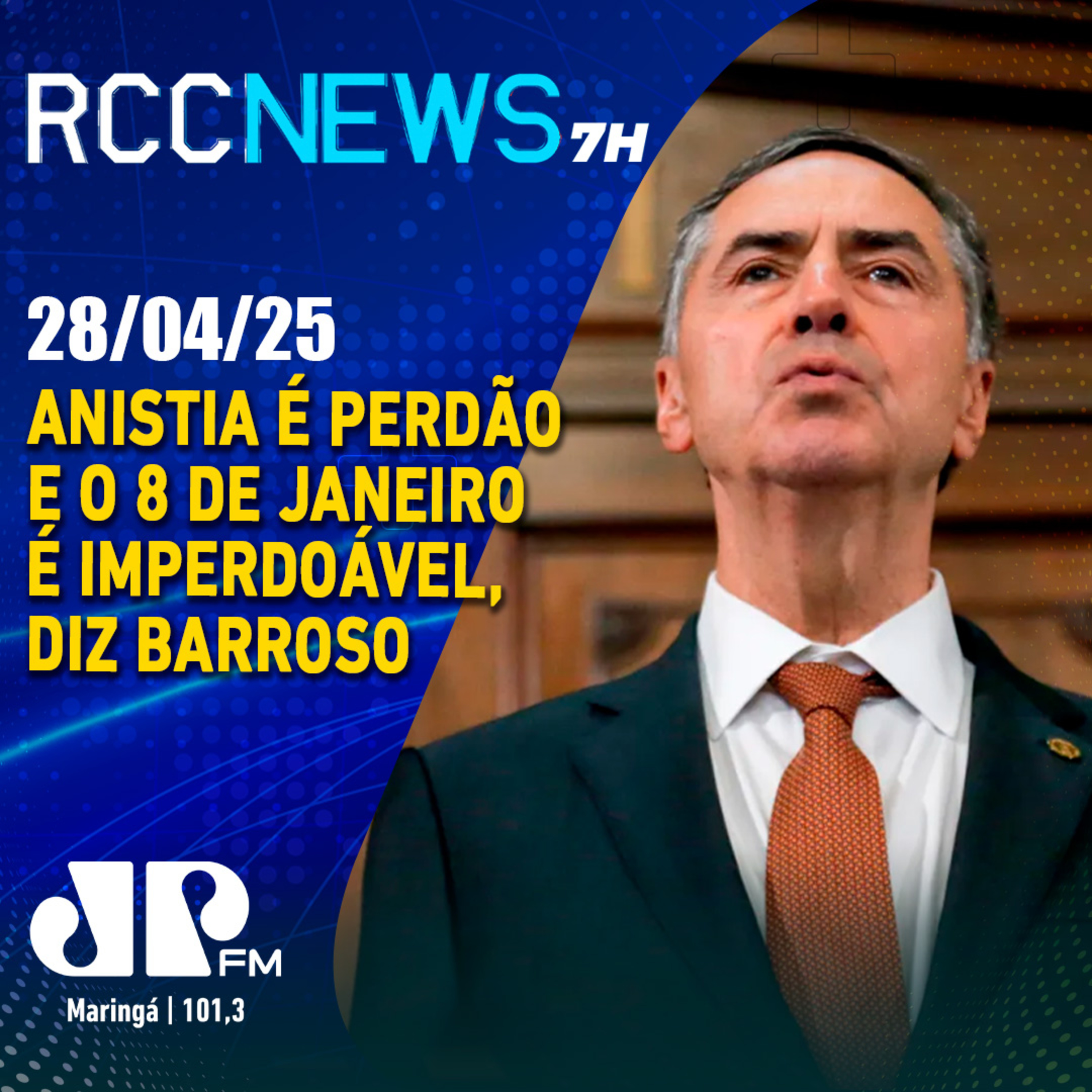 Anistia é perdão e o 8 de janeiro é imperdoável, diz Barroso episode artwork