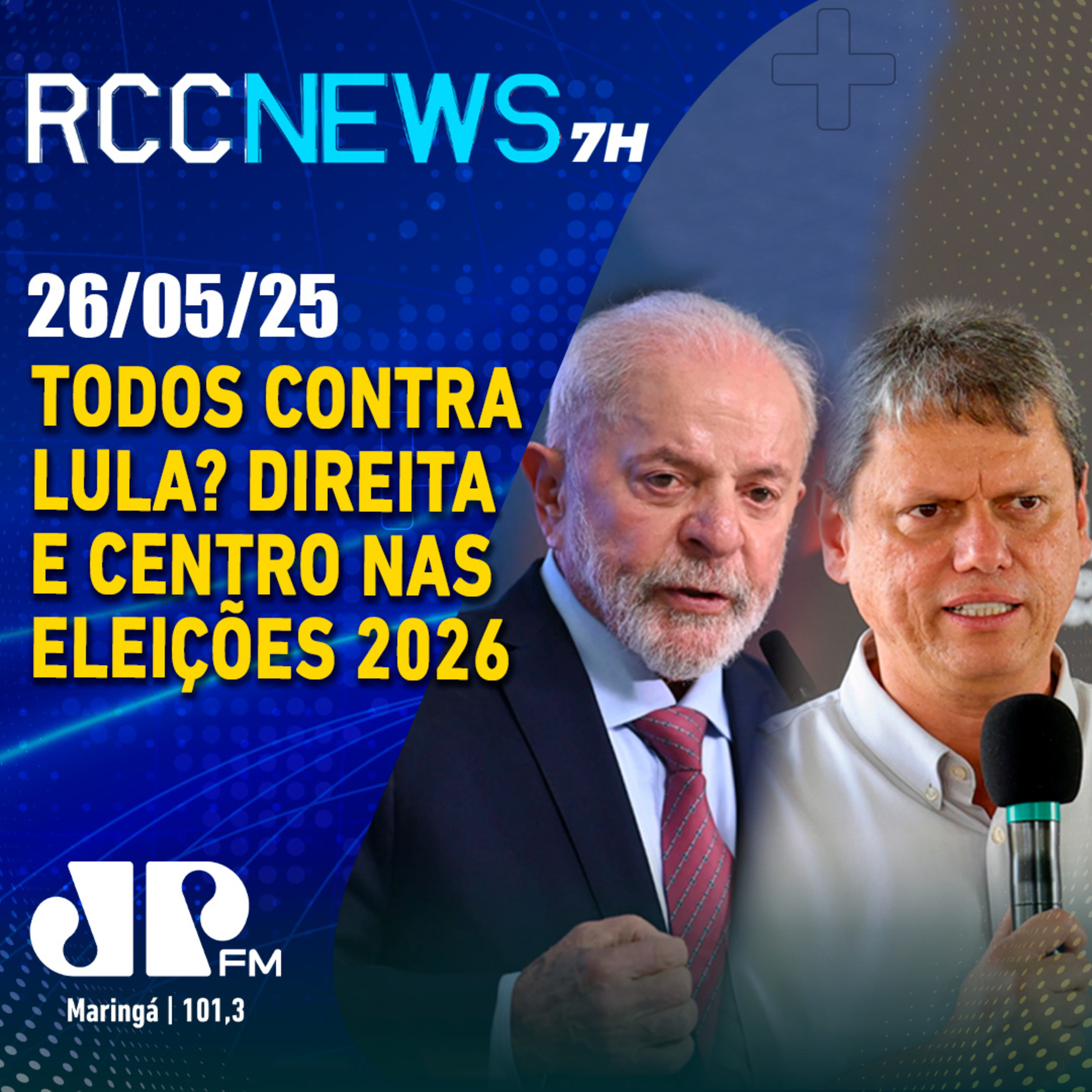 Todos contra Lula? Tarcísio vê centro e direita unidos nas eleições 2026 episode artwork