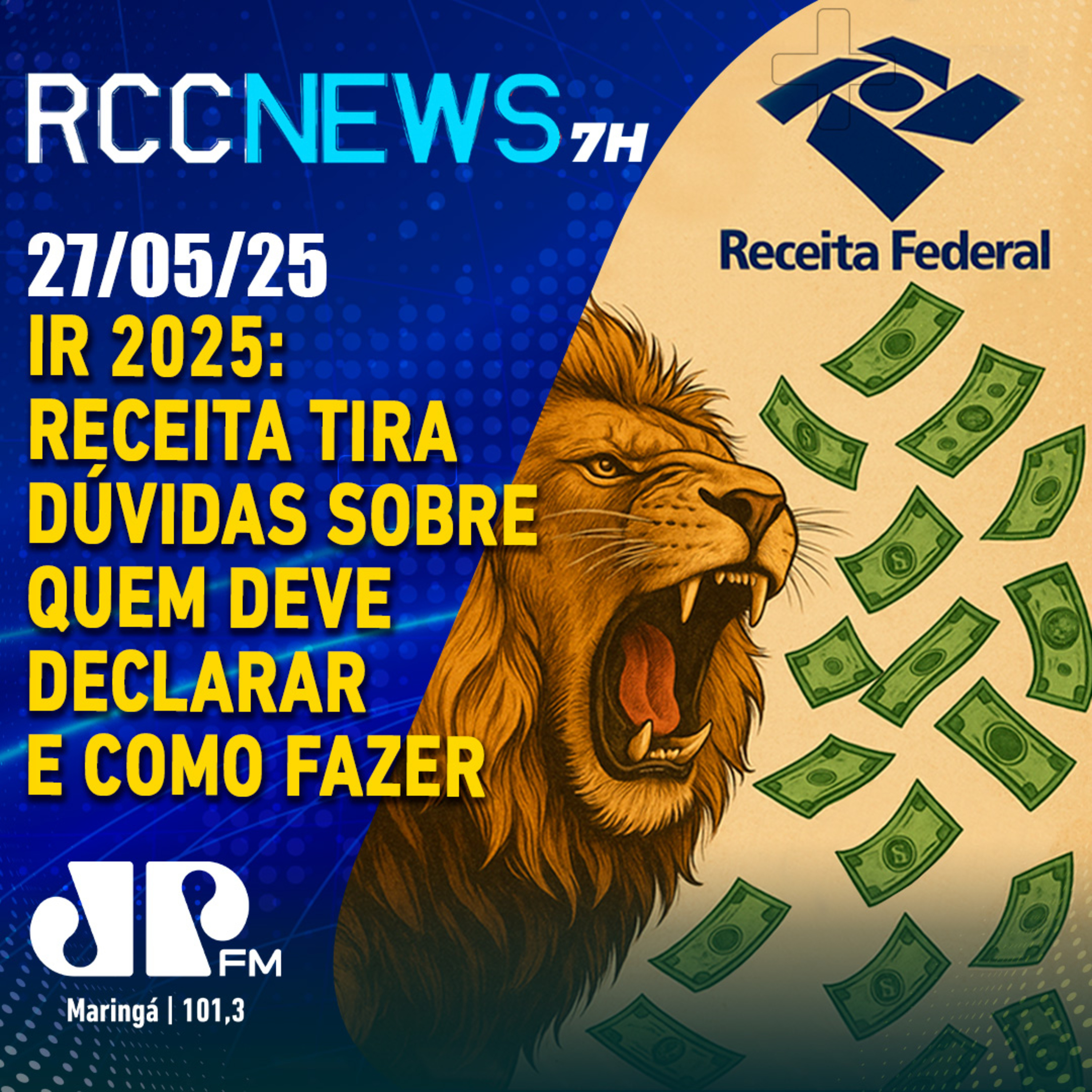 IR 2025: Receita tira dúvidas sobre quem deve declarar e como fazer episode artwork