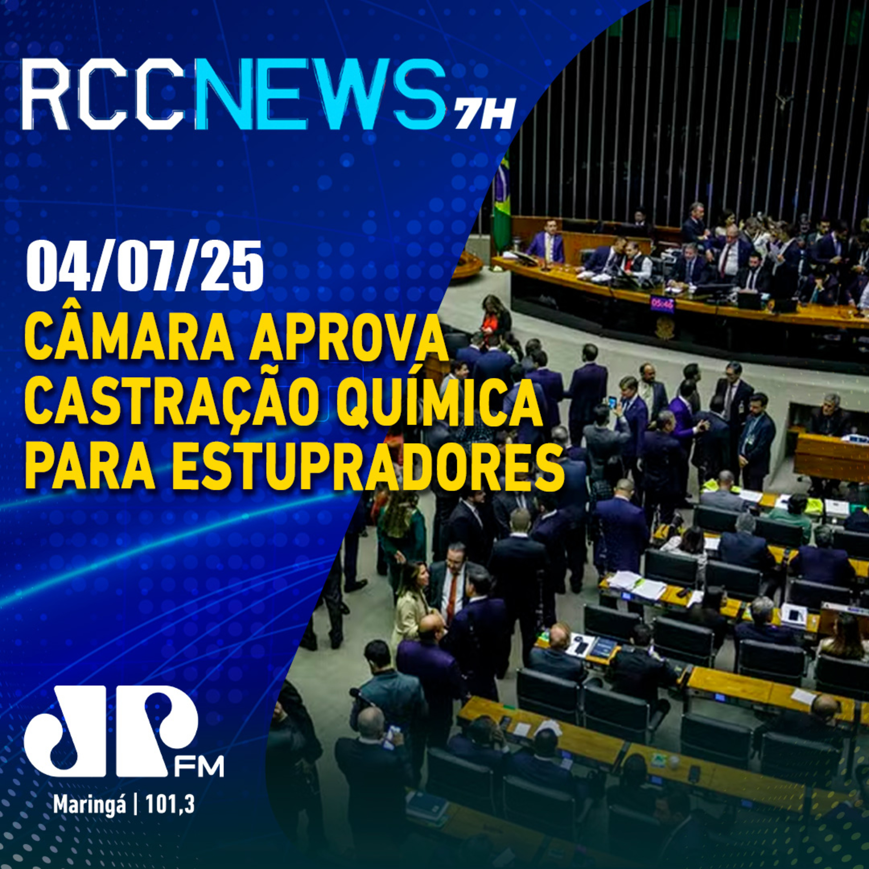 CCJ da Câmara aprova Castração Química para estupradores episode artwork