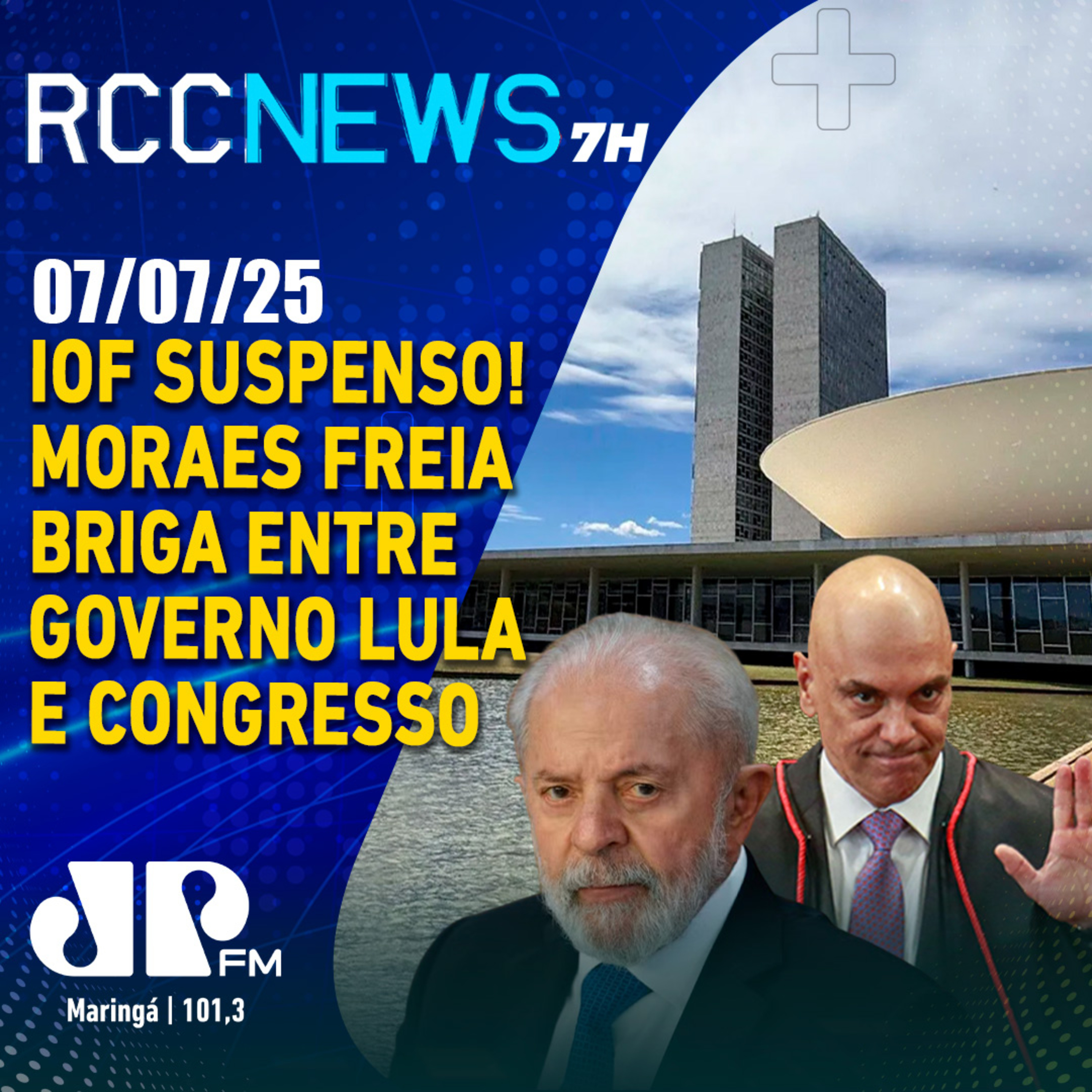 Moraes barra aumento do IOF e freia briga entre Governo Lula e Congresso episode artwork