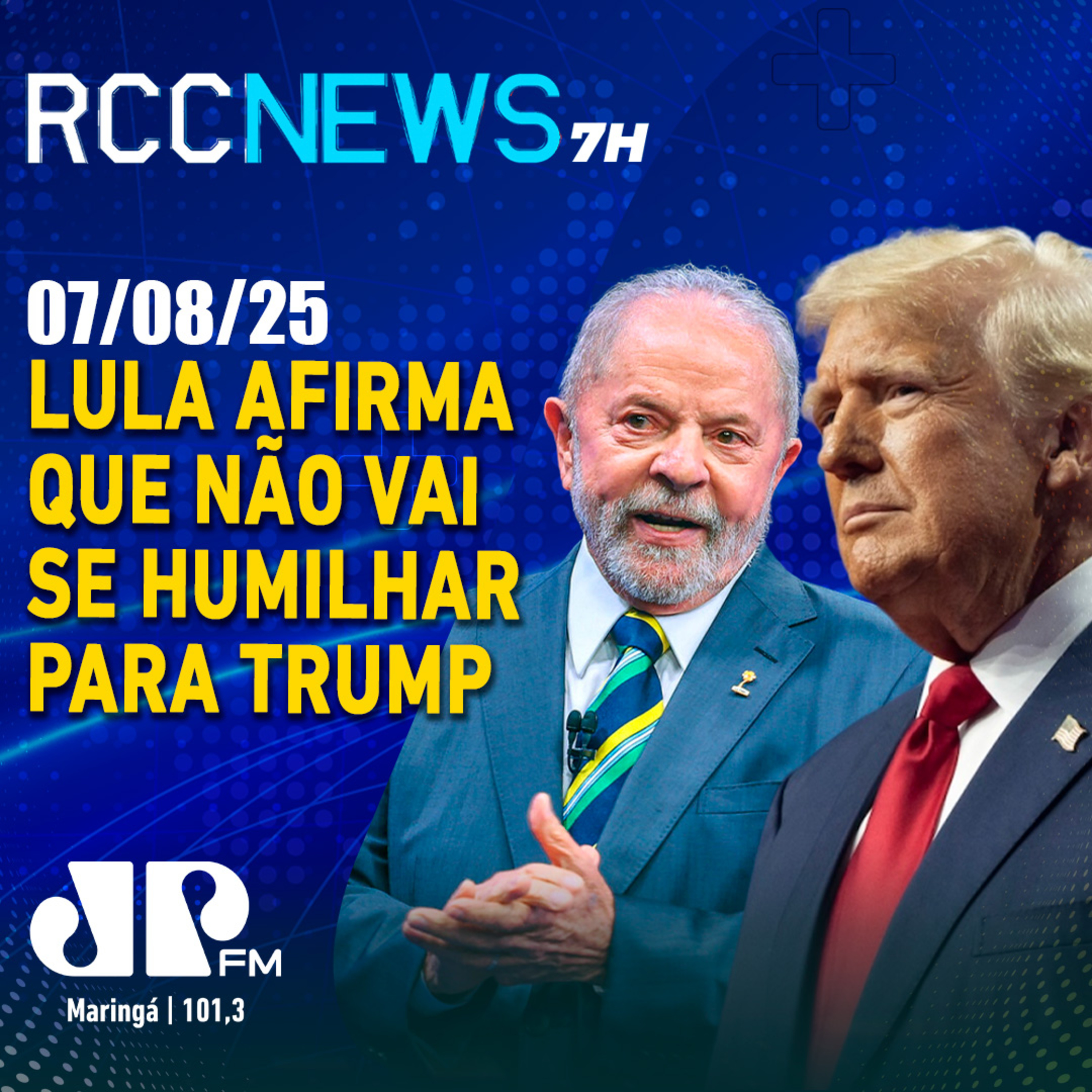 Lula afirma que não vai se humilhar para Donald Trump episode artwork