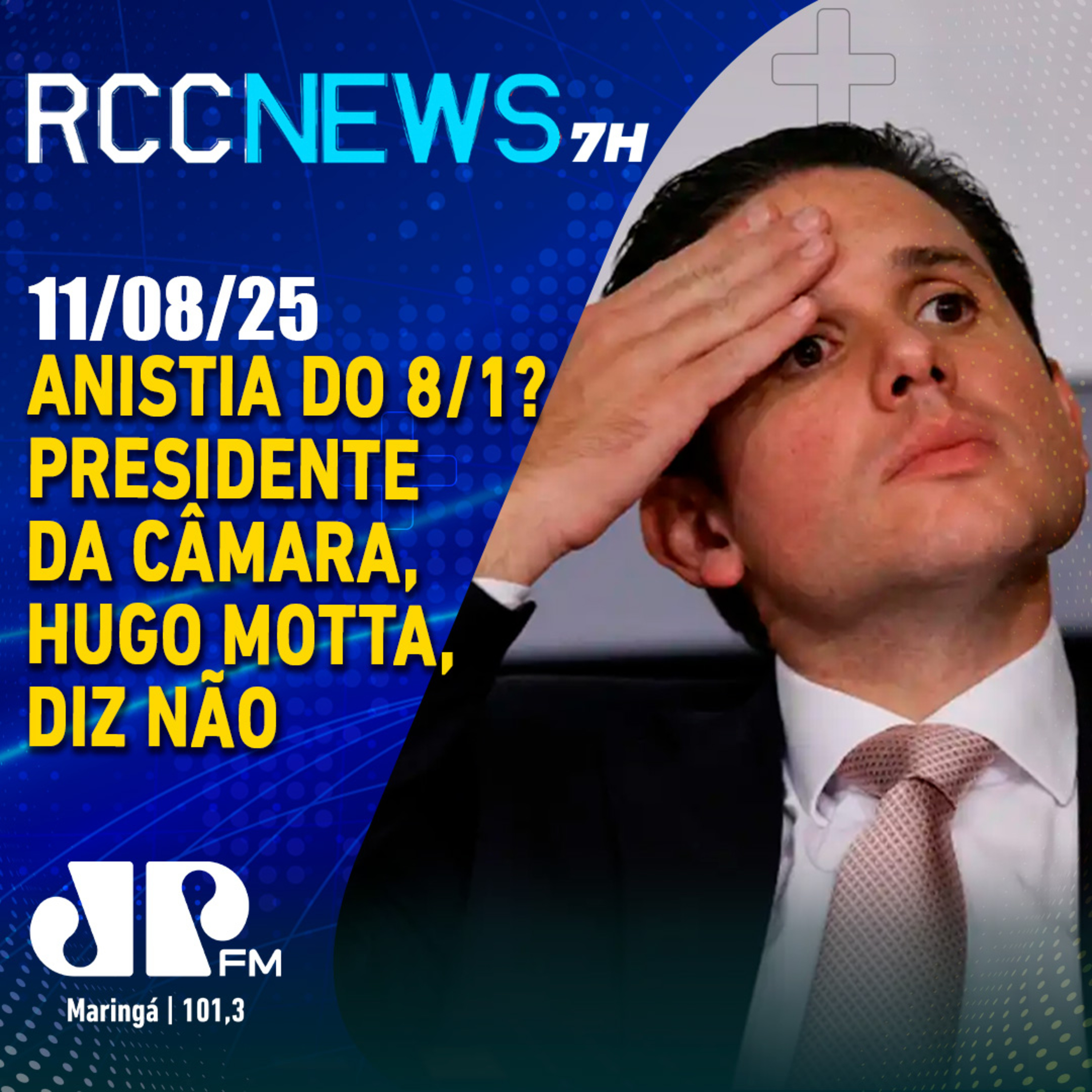 Anistia do 8/1? Presidente da Câmara, Hugo Motta, diz NÃO episode artwork