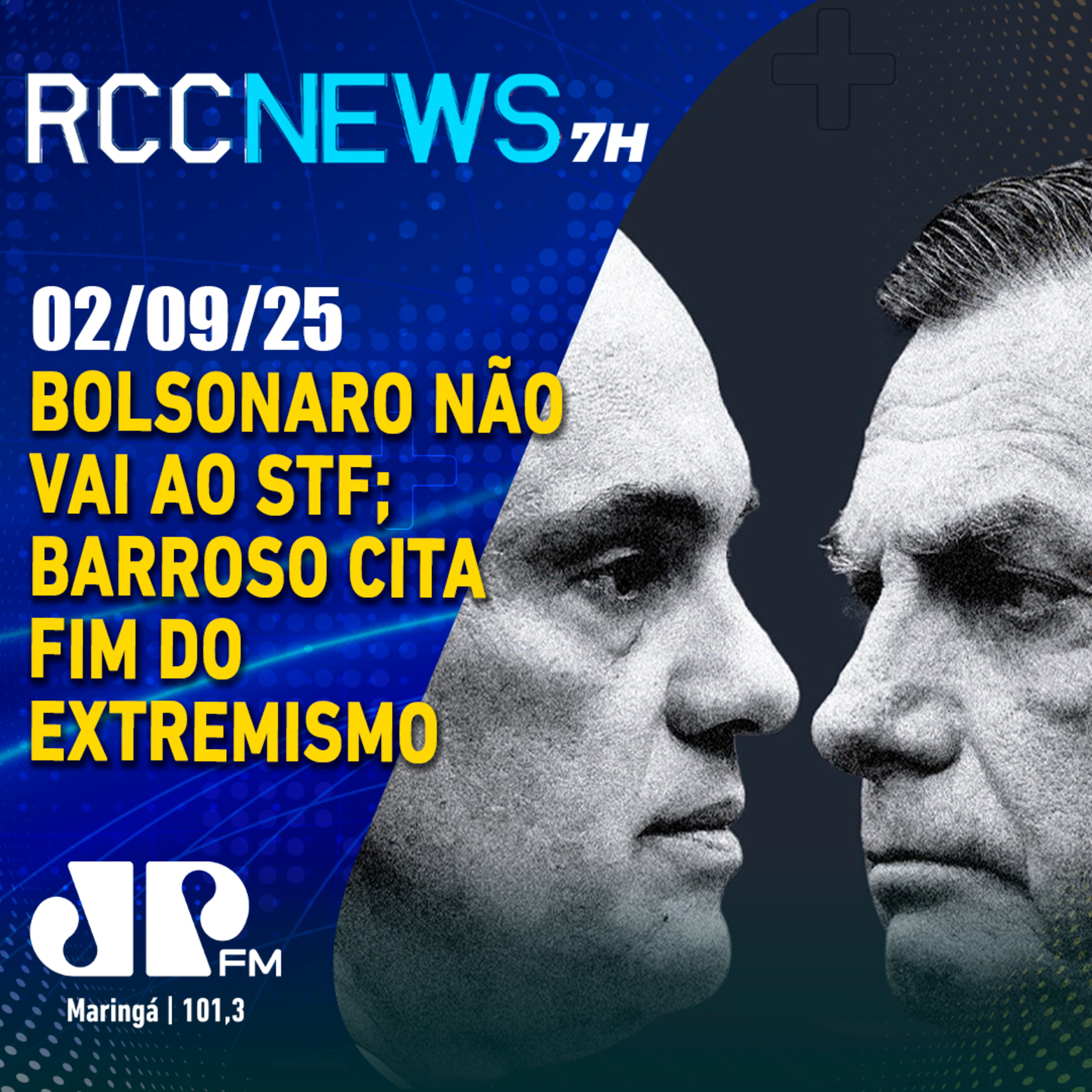Bolsonaro não vai ao STF; Barroso cita fim do extremismo episode artwork