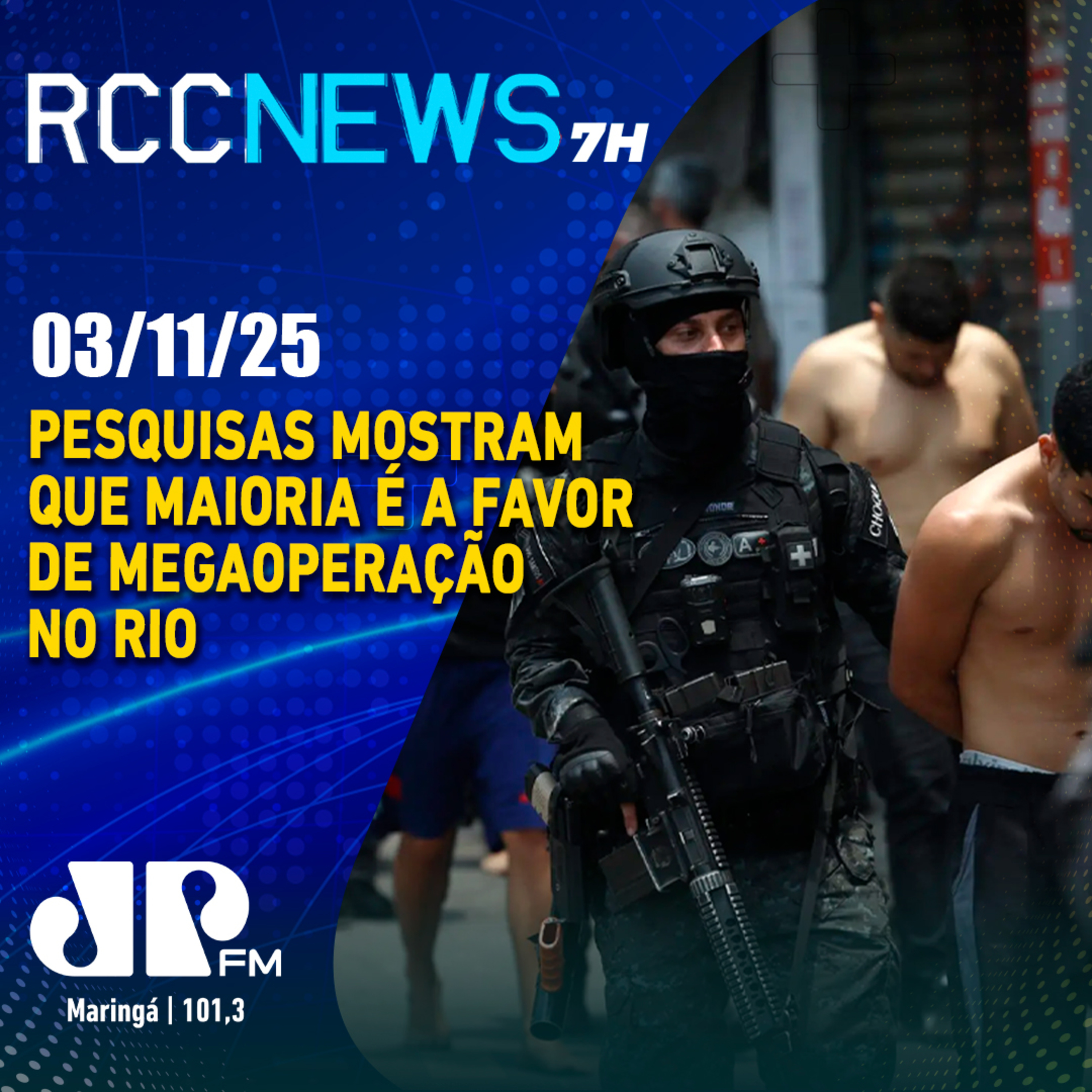 3 pesquisas mostram que maioria é a favor de megaoperação no Rio episode artwork
