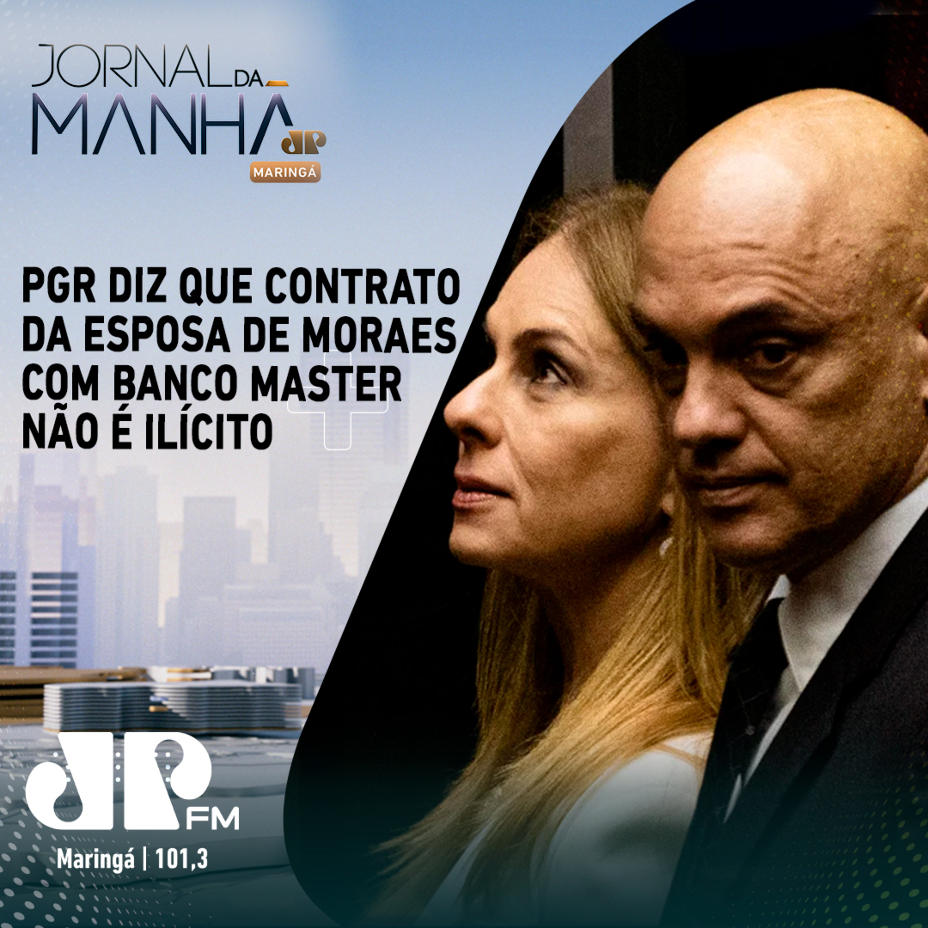 PGR diz que contrato da esposa de Moraes com Master não é ilícito episode artwork