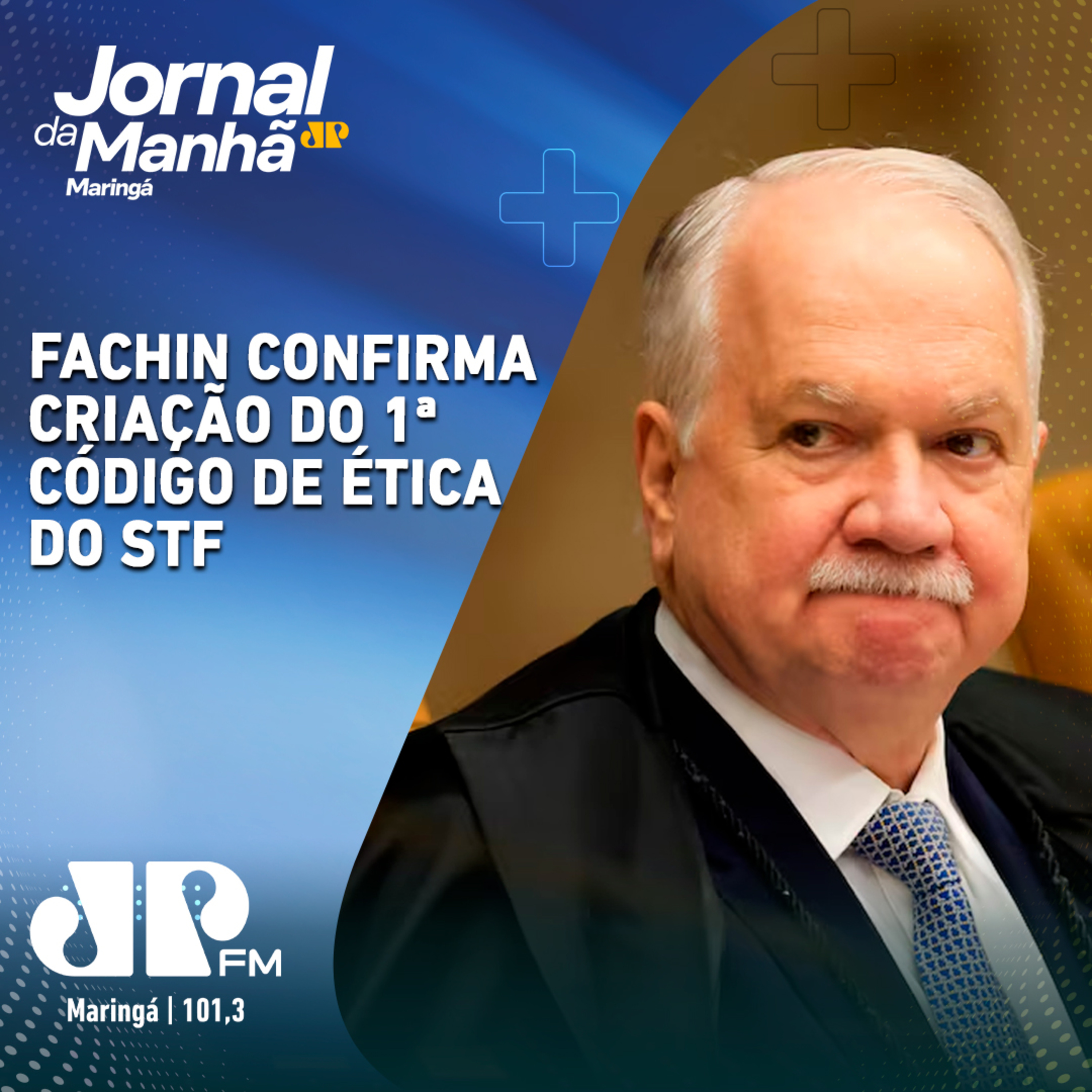 Fachin confirma criação do 1ª código de ética do STF episode artwork