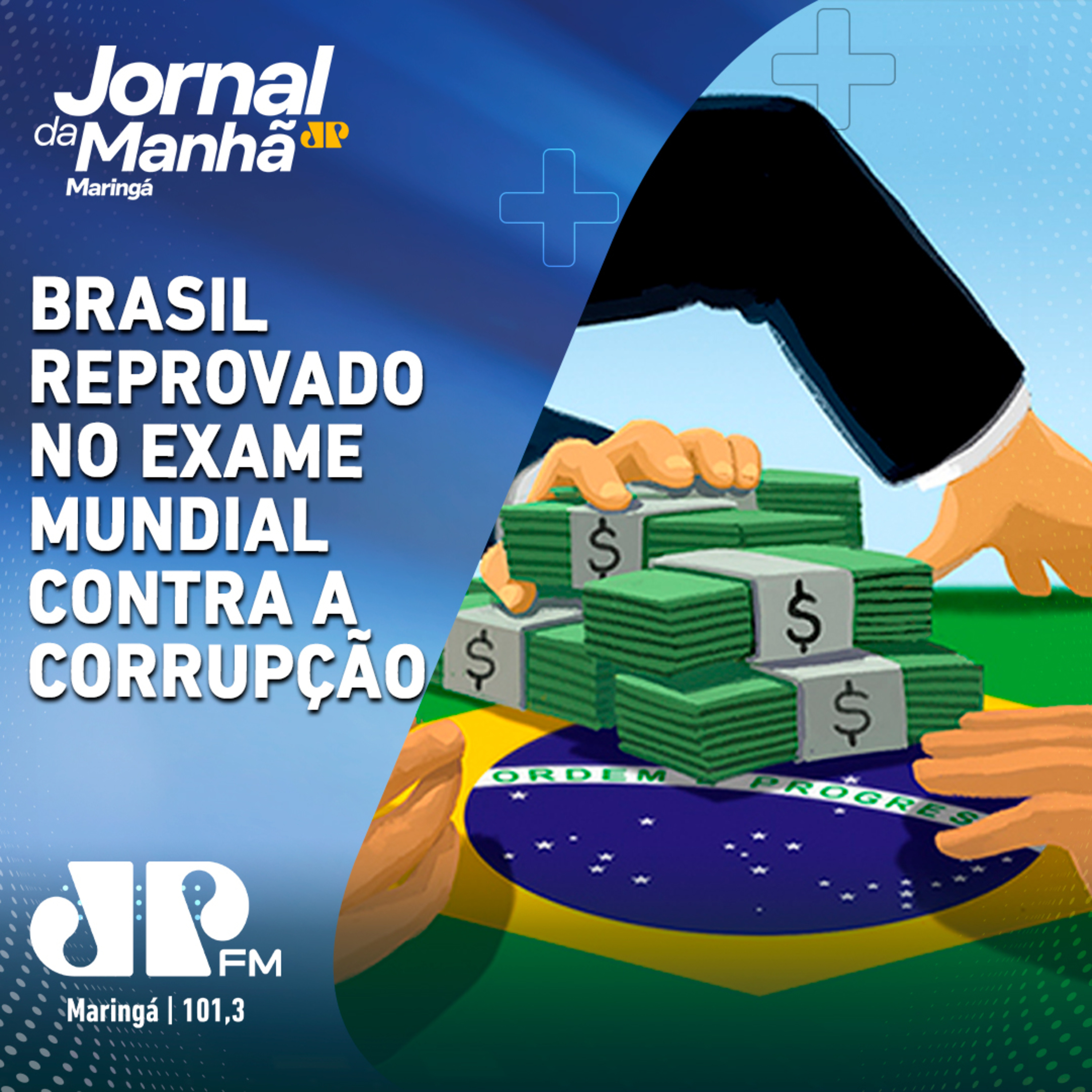 Brasil reprovado no exame mundial contra a corrupção episode artwork