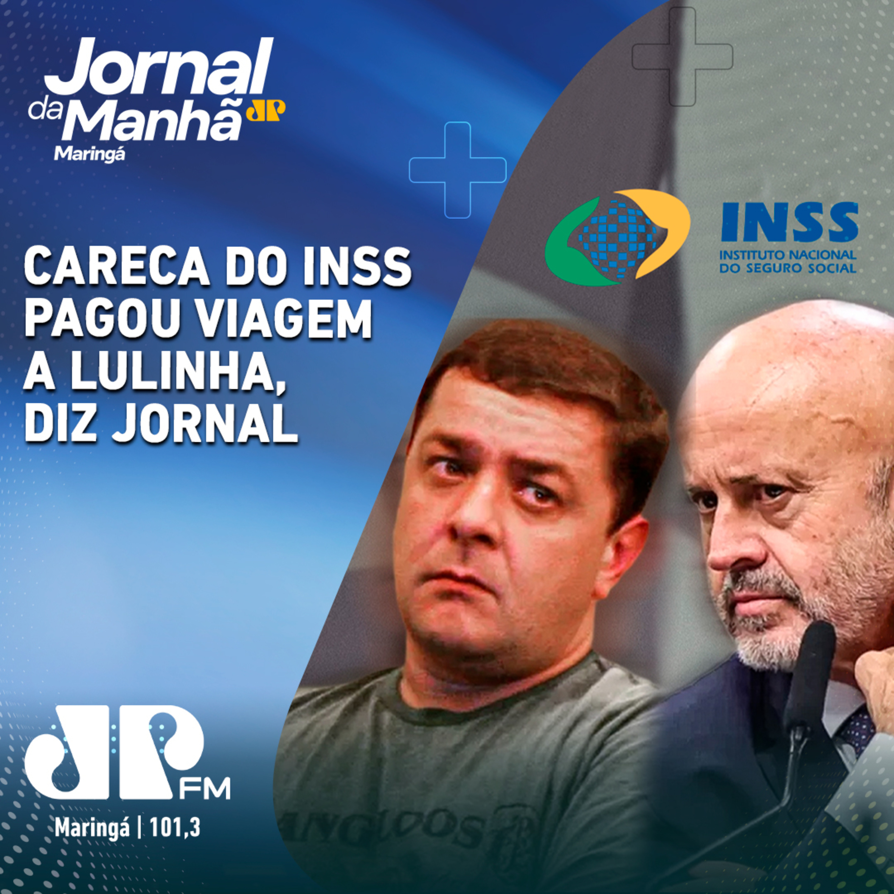 Careca do INSS pagou viagem a Lulinha, diz jornal episode artwork