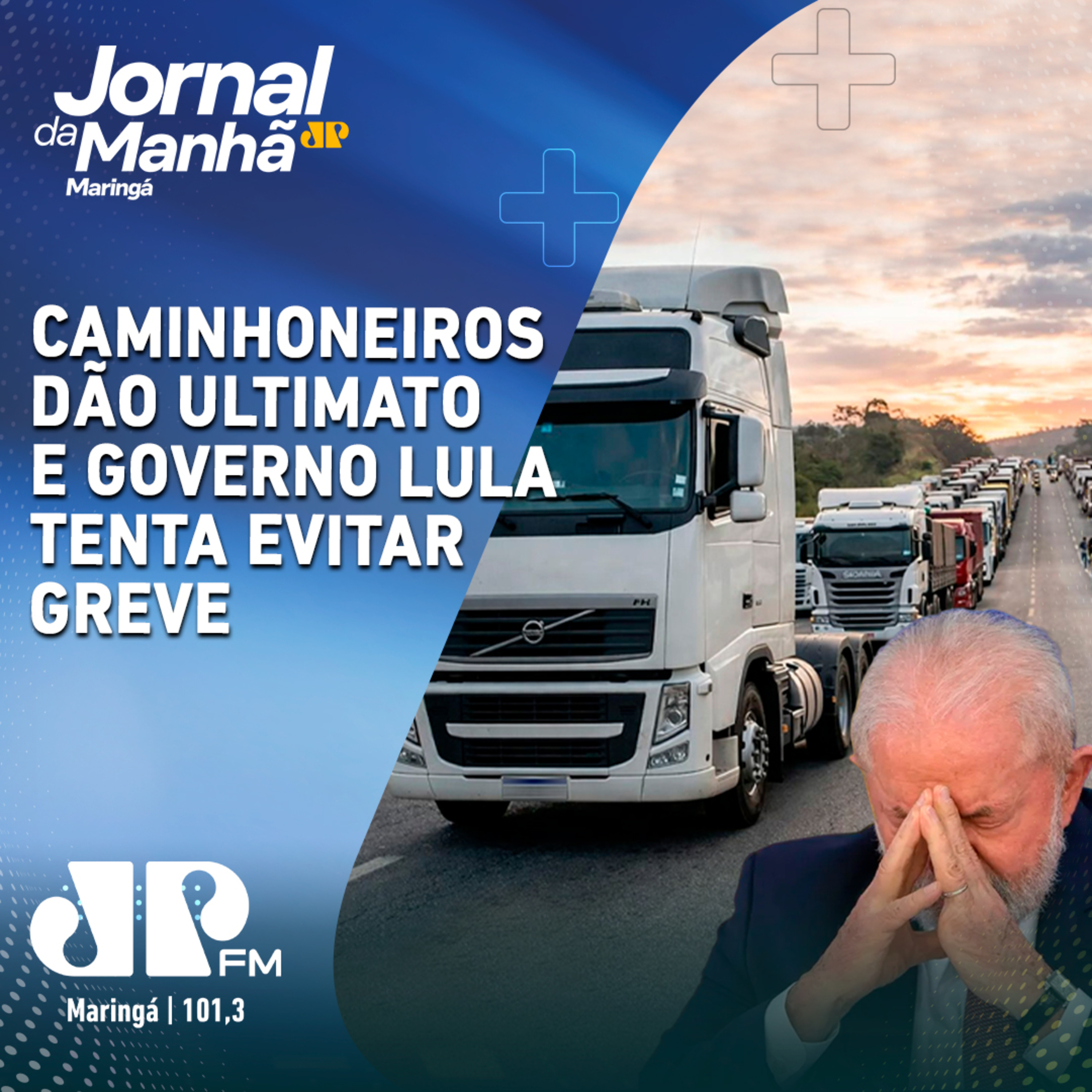 Caminhoneiros dão ultimato e Governo Lula tenta evitar greve episode artwork