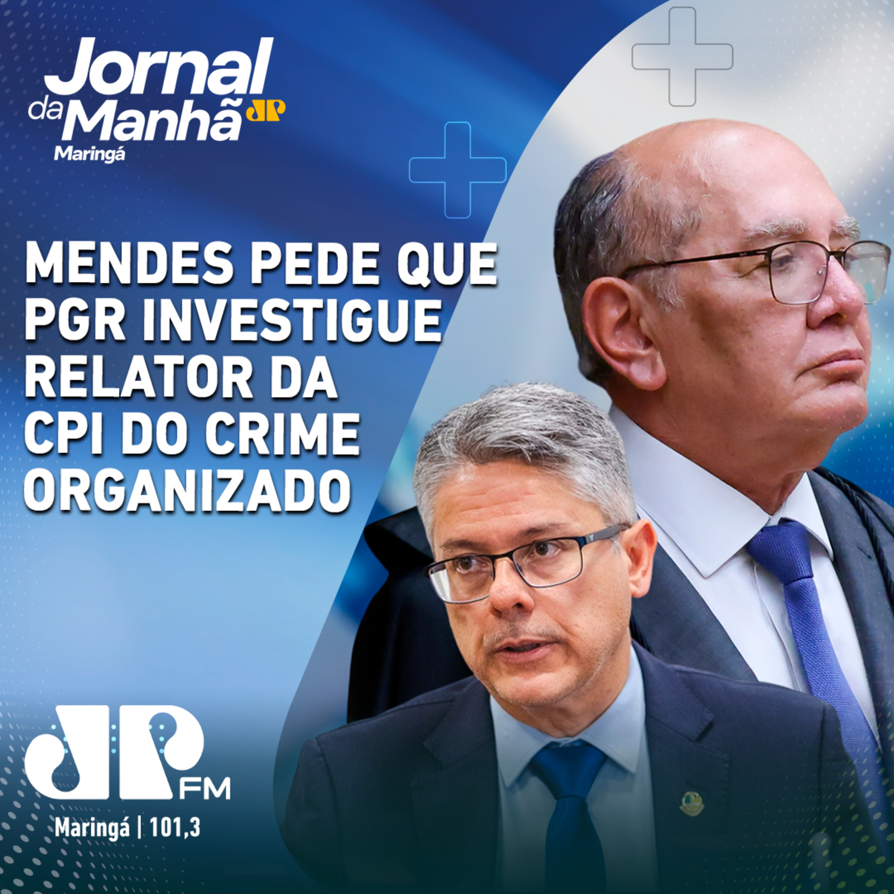 Gilmar Mendes pede que PGR investigue relator da CPI do Crime Organizado episode artwork