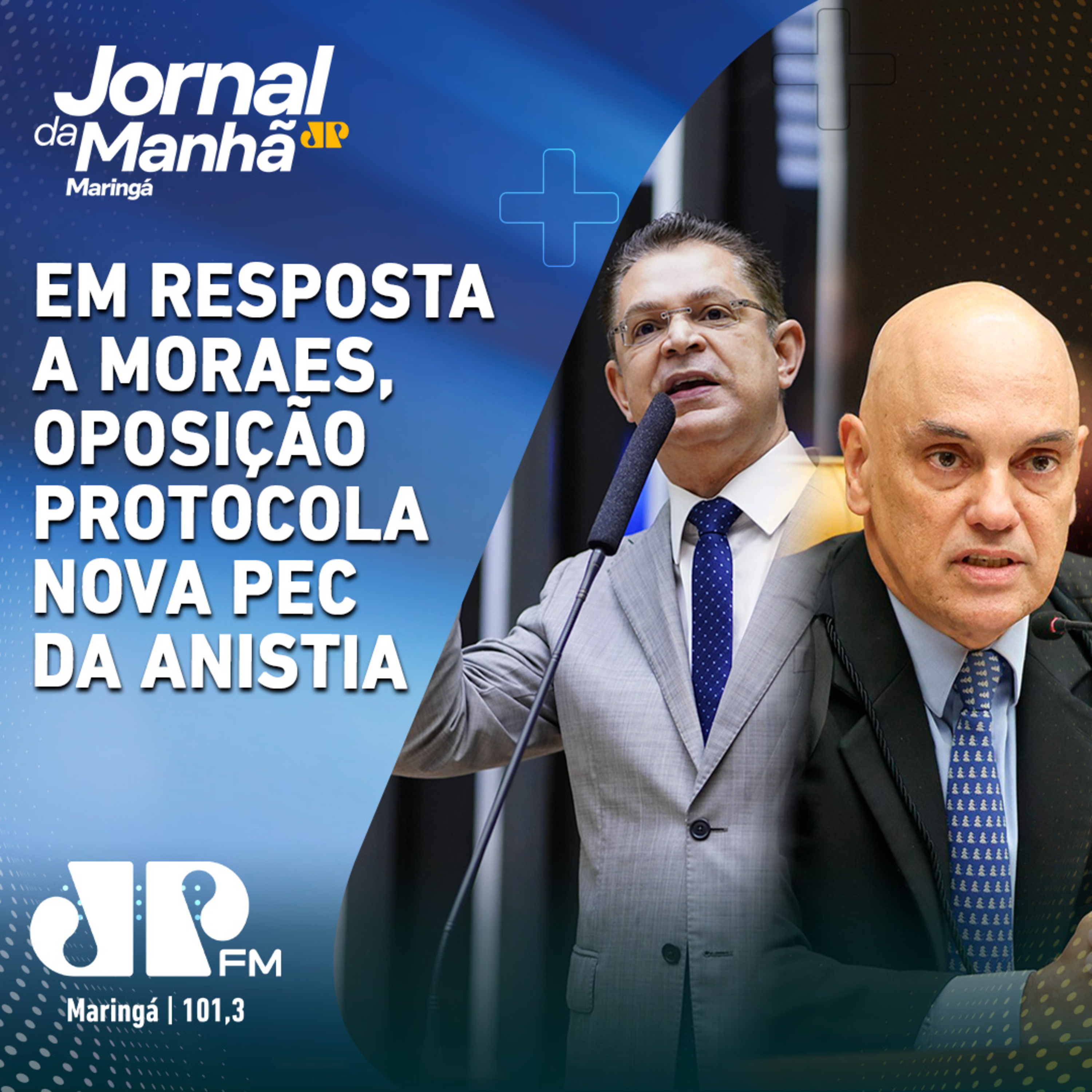 Em resposta a Moraes, oposição protocola nova PEC da Anistia episode artwork
