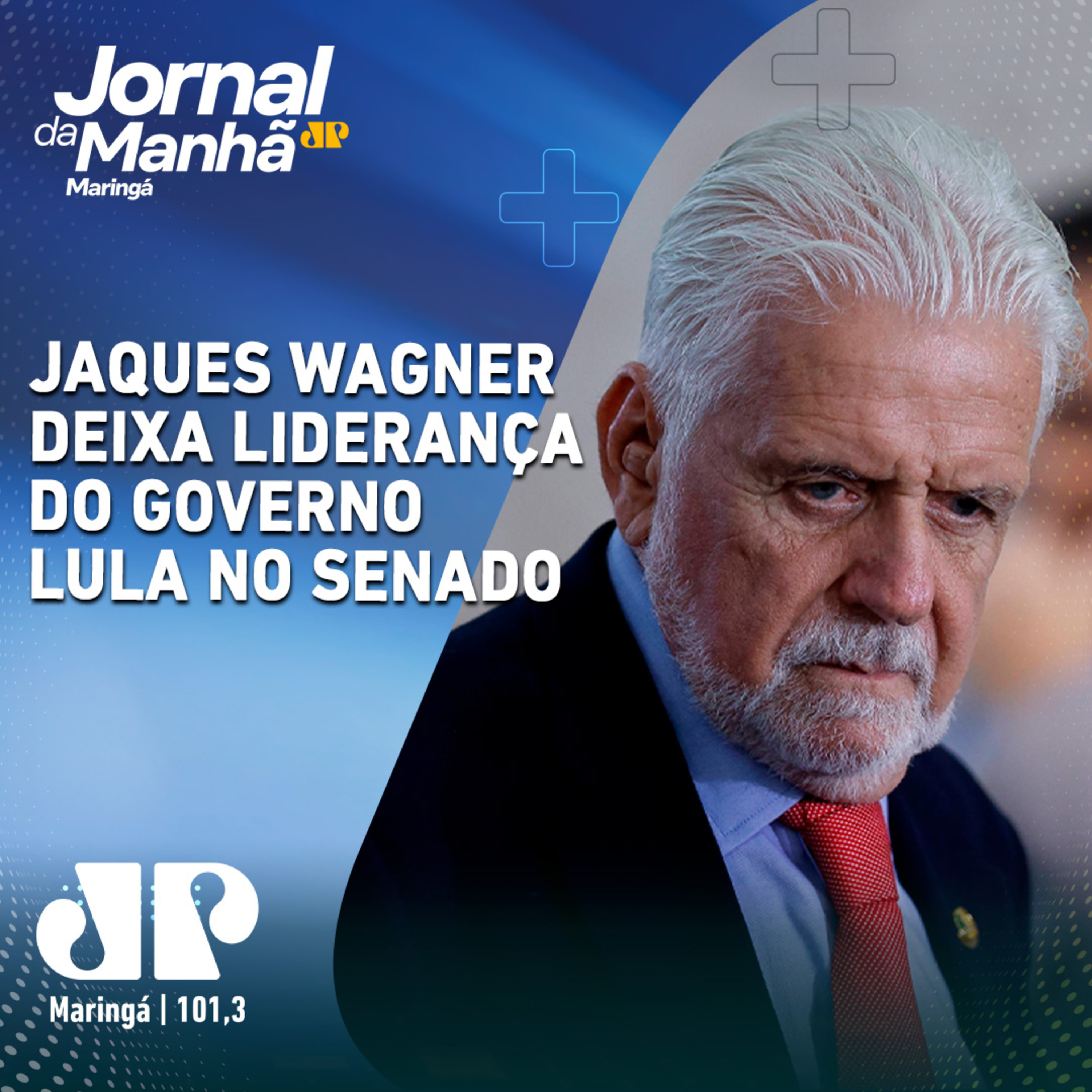 Jaques Wagner deixa liderança do governo Lula no Senado episode artwork