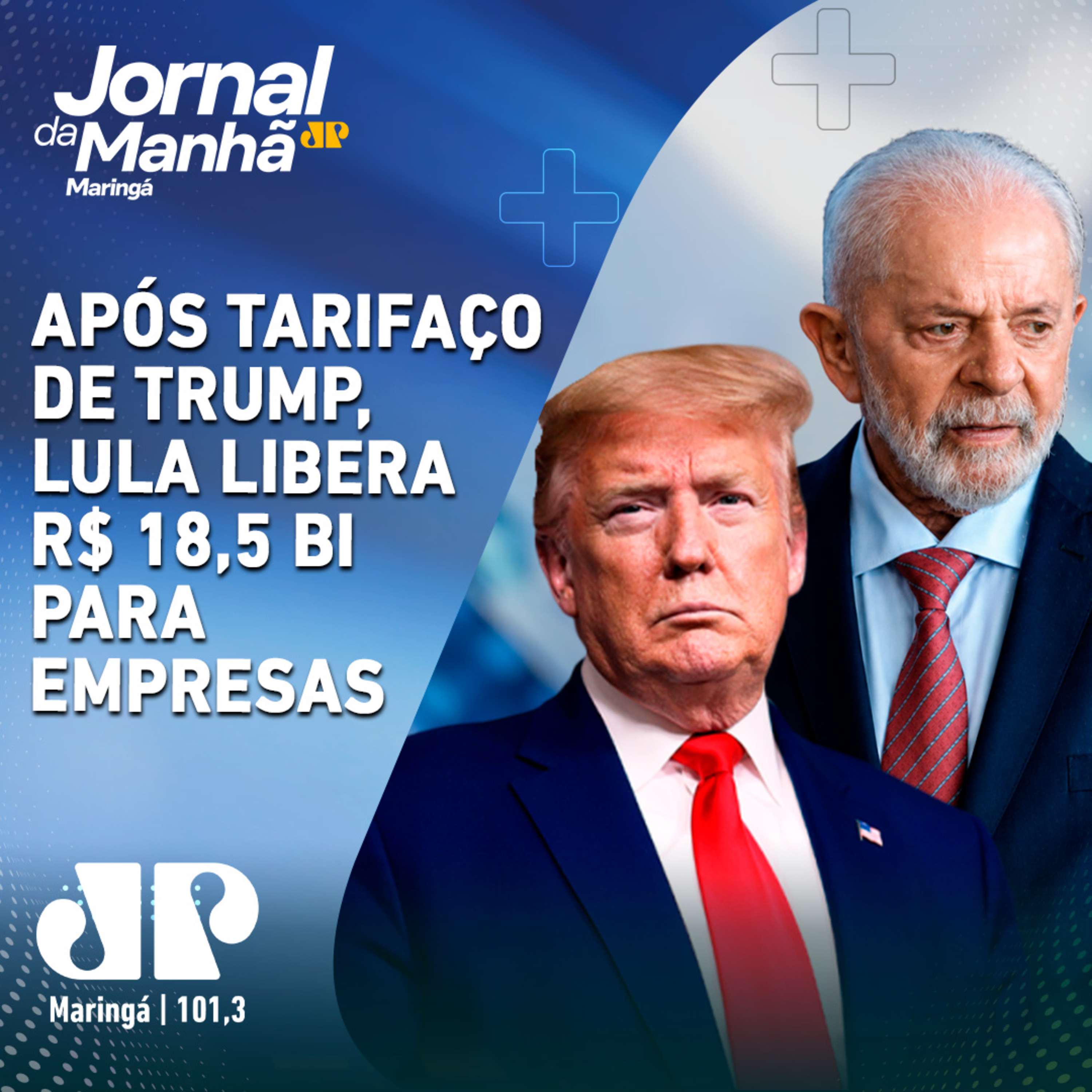 Após tarifaço de Trump, Lula libera R$ 18,5 bilhões para empresas episode artwork