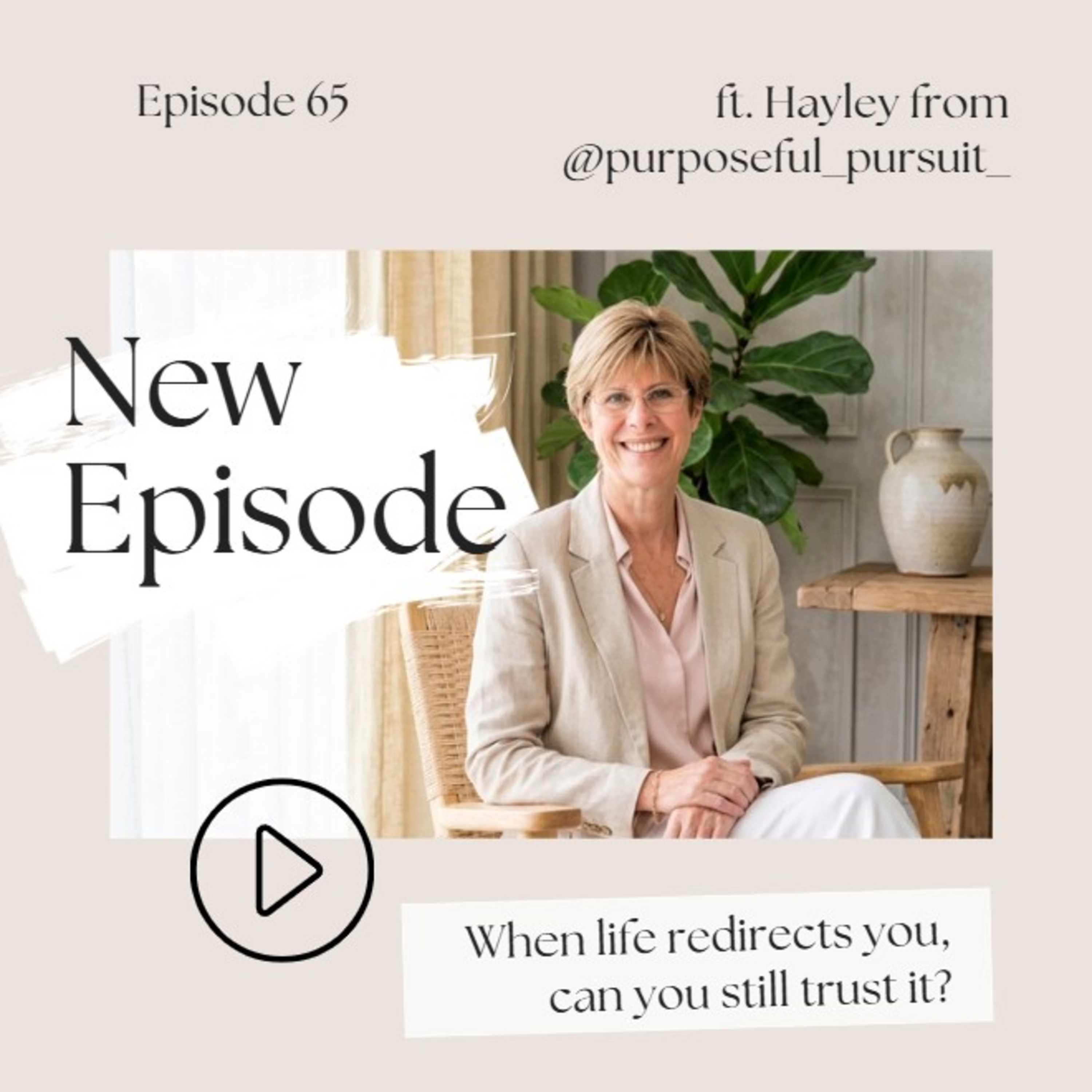 Eps 65: When Life Redirects You, Can you Trust It? episode artwork
