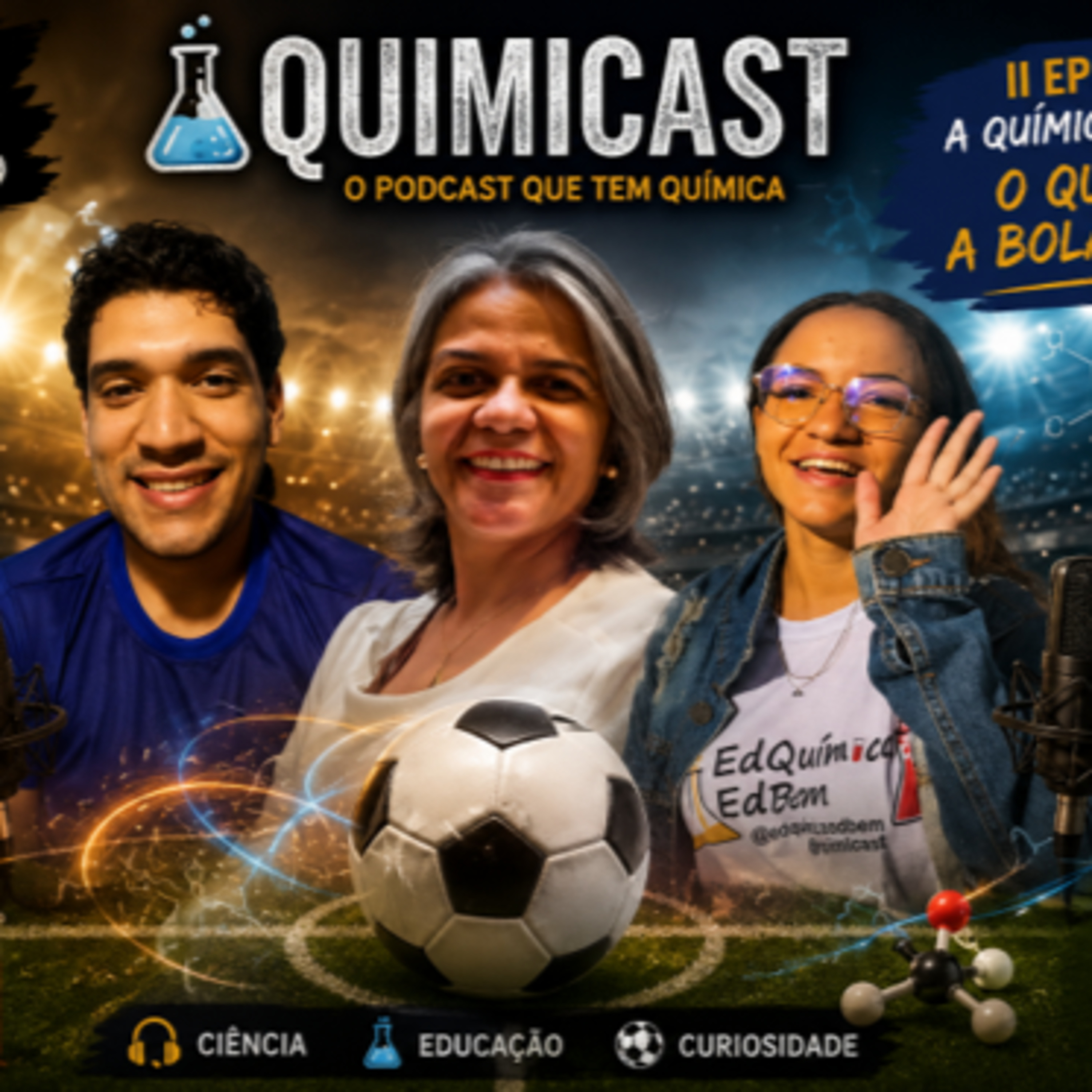 III SÉRIE: Química em campo / II EPISÓDIO: A Química da Bola: O que faz a bola rolar? episode artwork