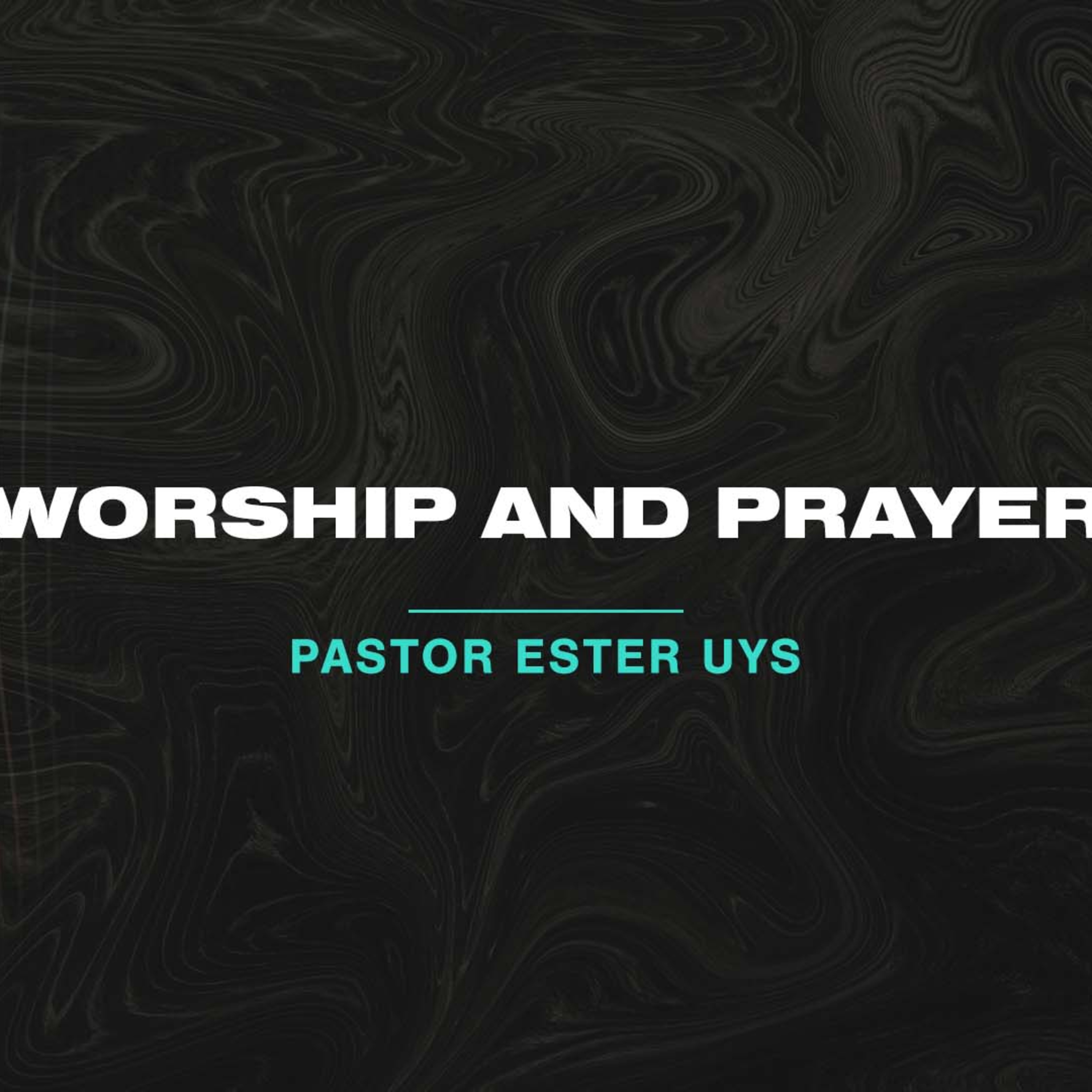 Worship And Prayer episode artwork