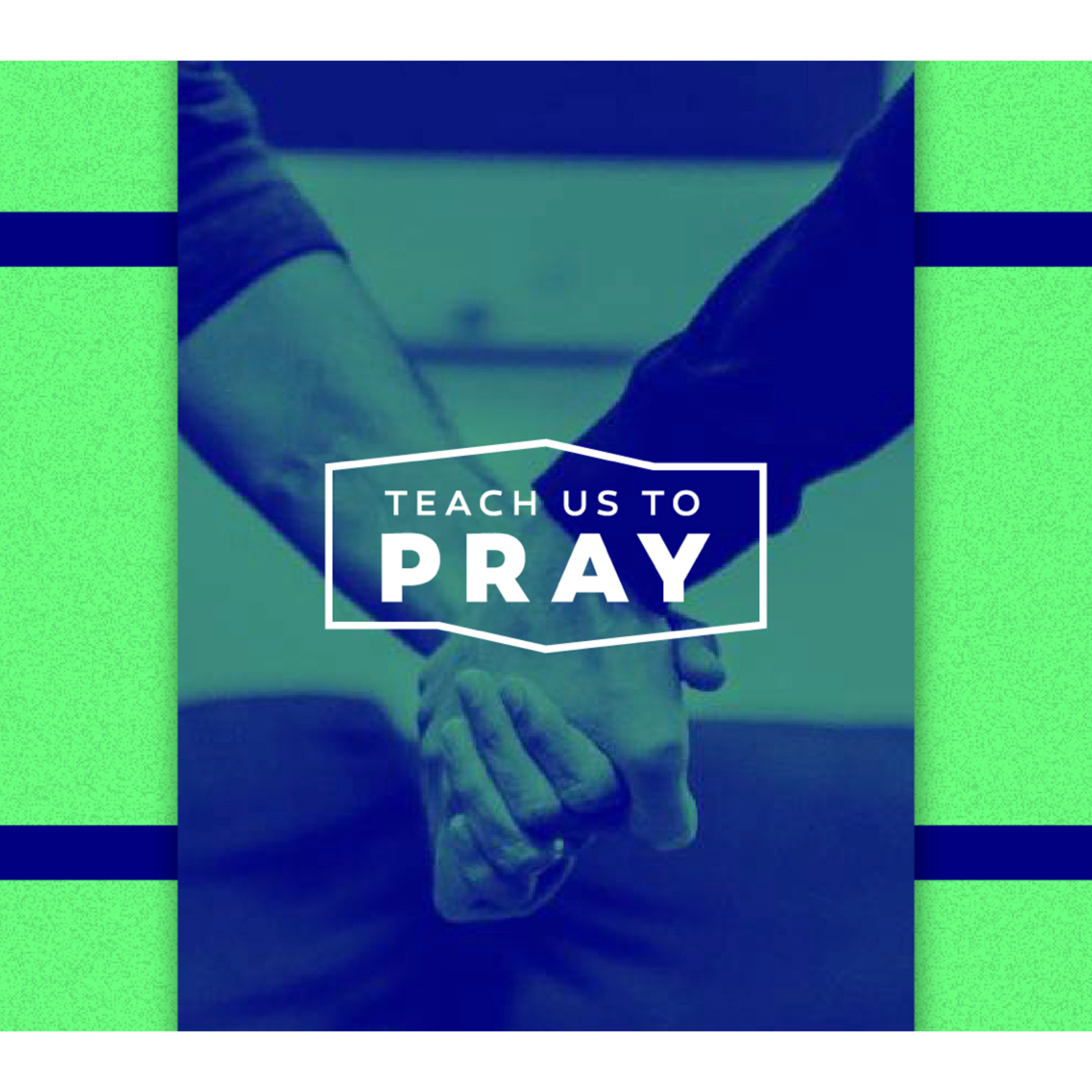 Teach Us To Pray (C) episode artwork