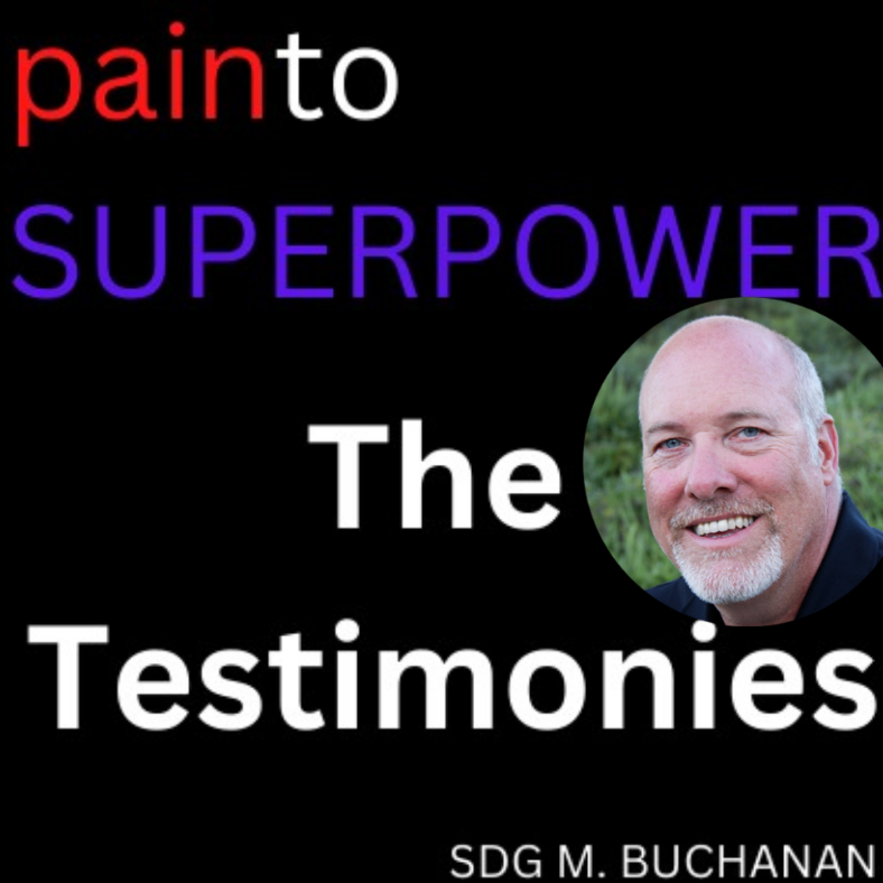 pain to SUPERPOWER