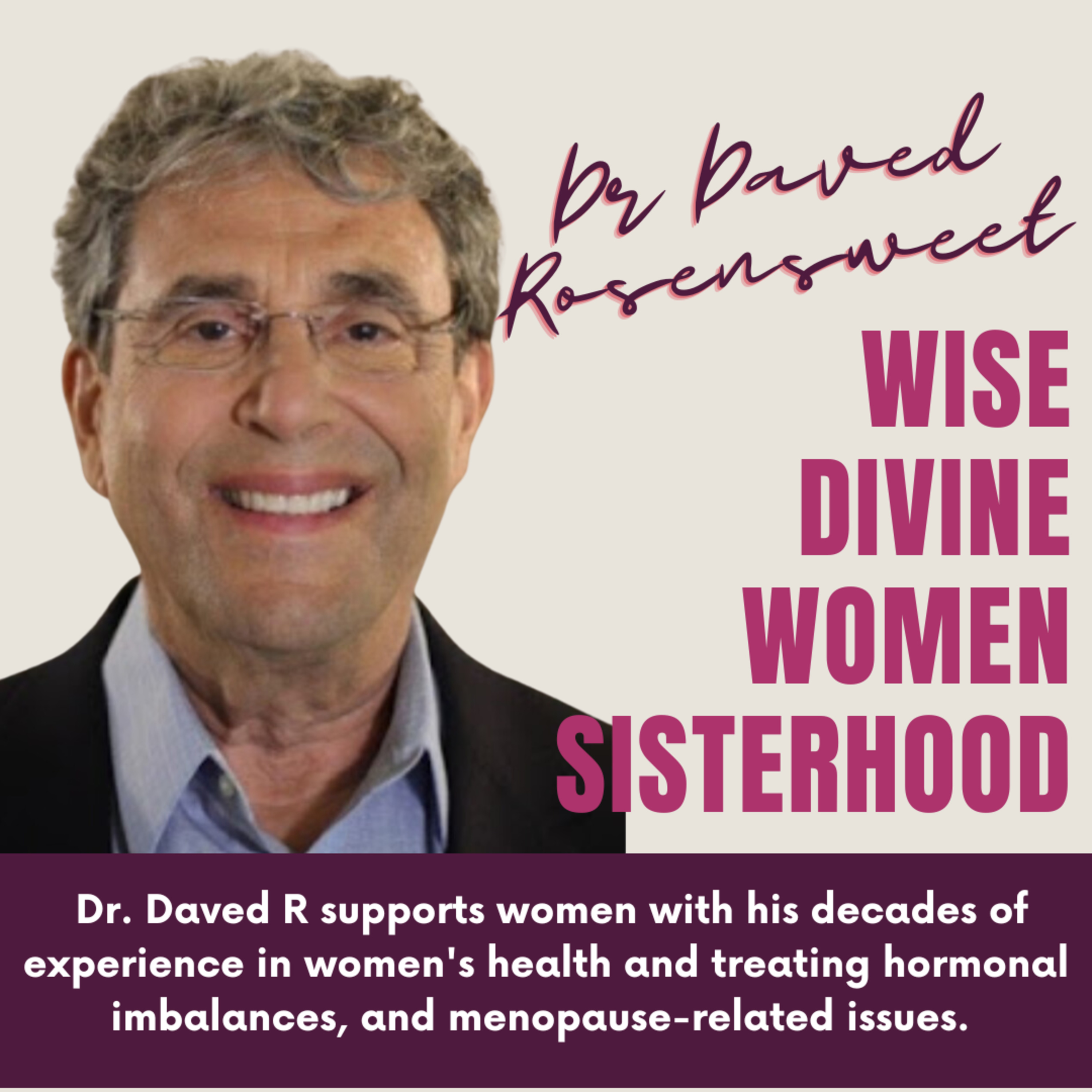 Wise Divine Women Podcast: Menopause • Libido • Breast Care • Oh MY! The unfiltered truth for Women