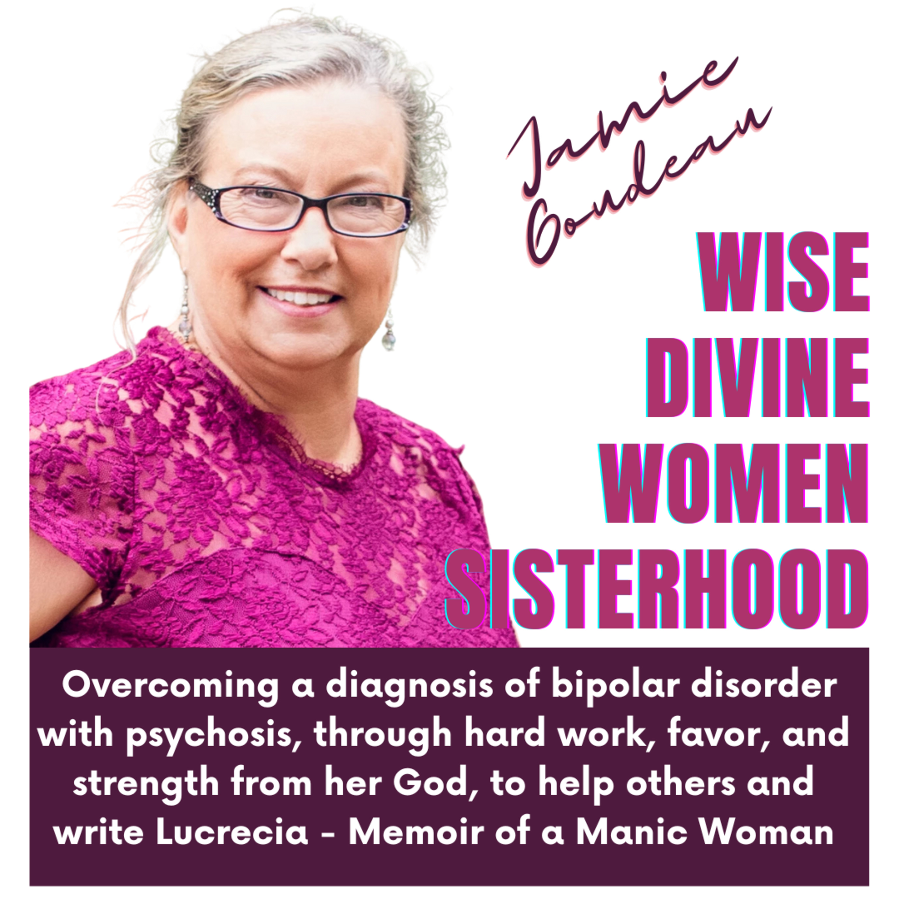 Wise Divine Women -Libido -Menopause -Breast Health, Oh My! The Unfiltered Truth for Christian Women