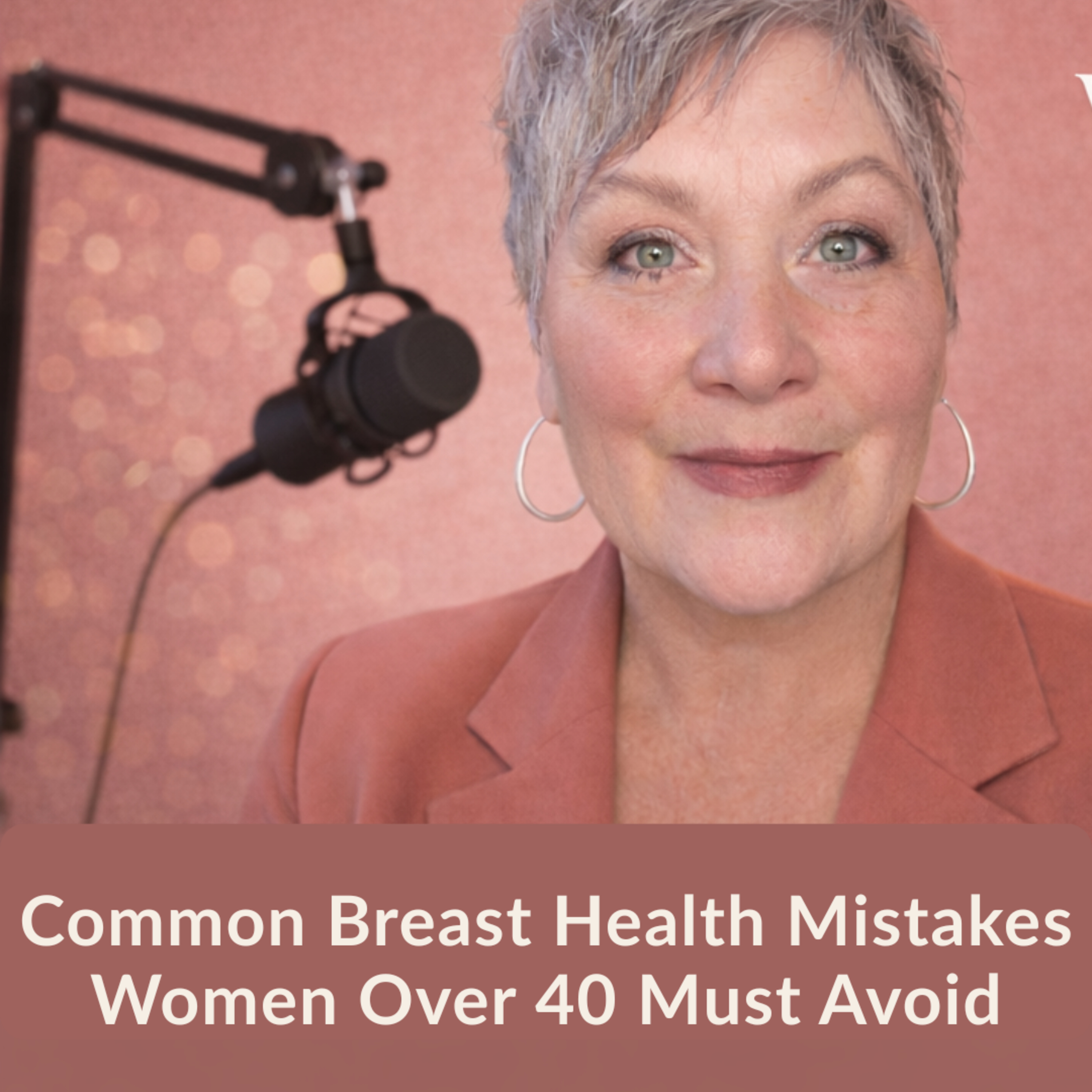 Wise Divine Women Podcast: Menopause • Libido • Breast Care • Oh MY! The unfiltered truth for Women