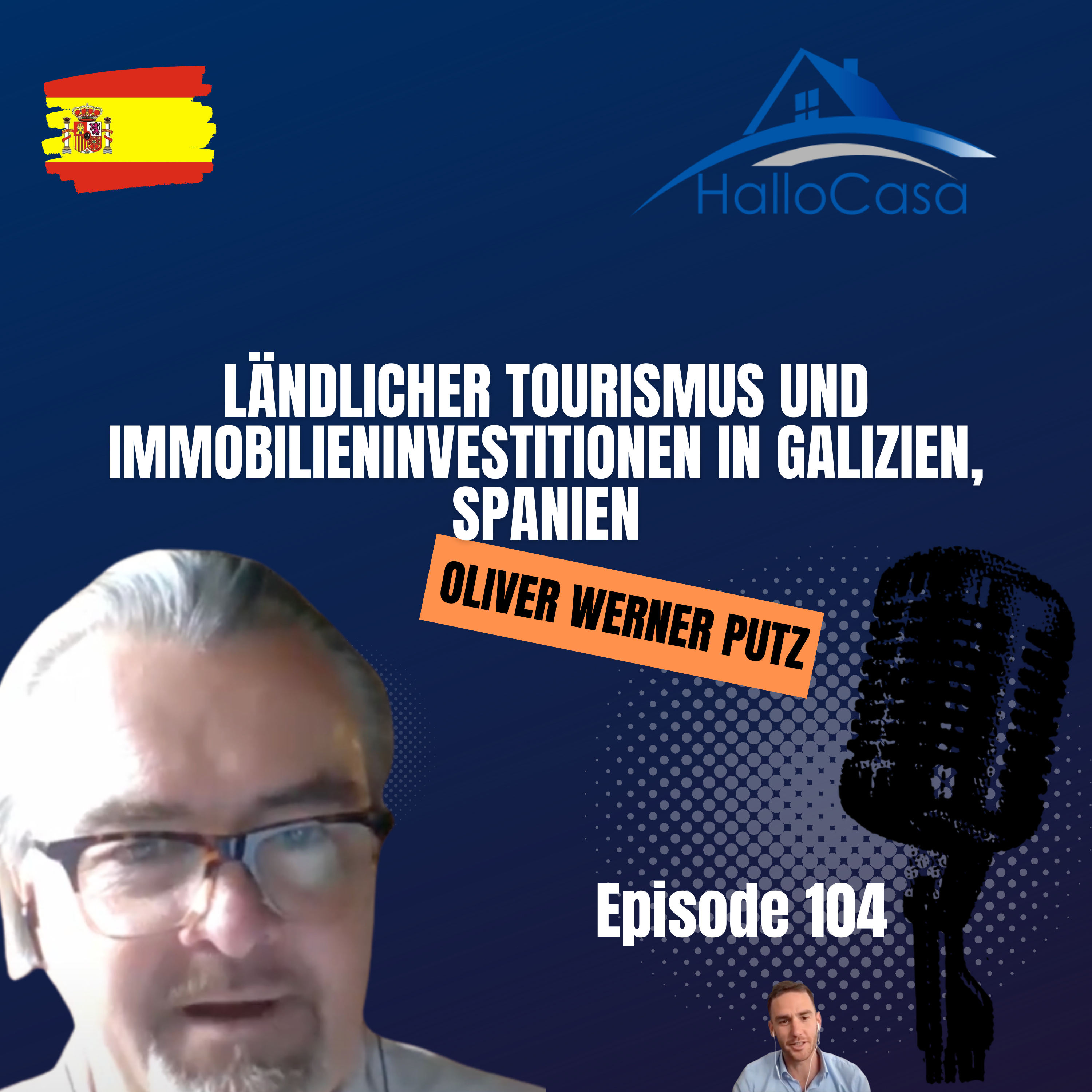 #104 - Urlaub und Immobilieninvestition in Galizien, Spanien, mit Oliver Werner Putz episode artwork