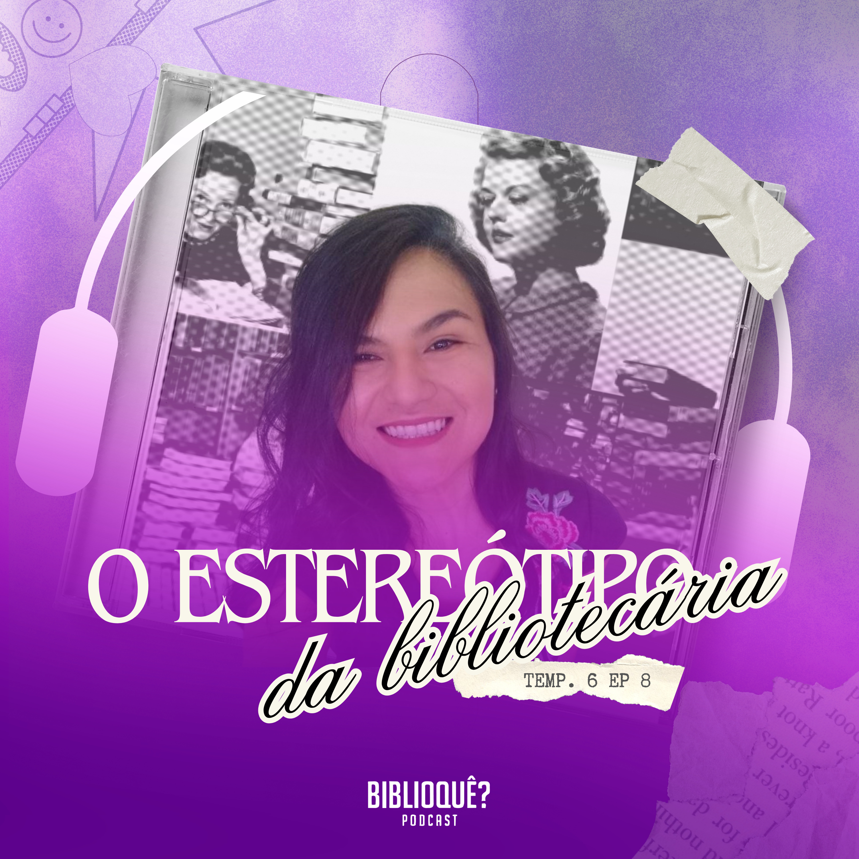 #S06E08 - O estereótipo da bibliotecária feat Danielly Inomata episode artwork