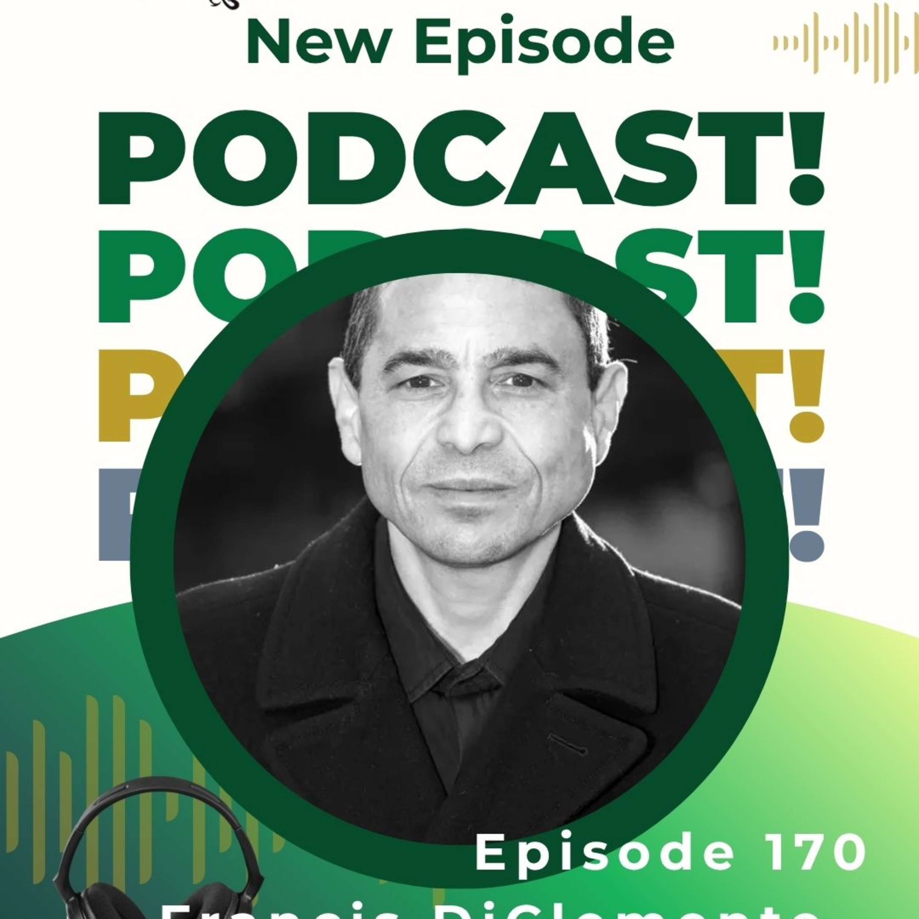 Gratitude and Growth with Francis DiClemente