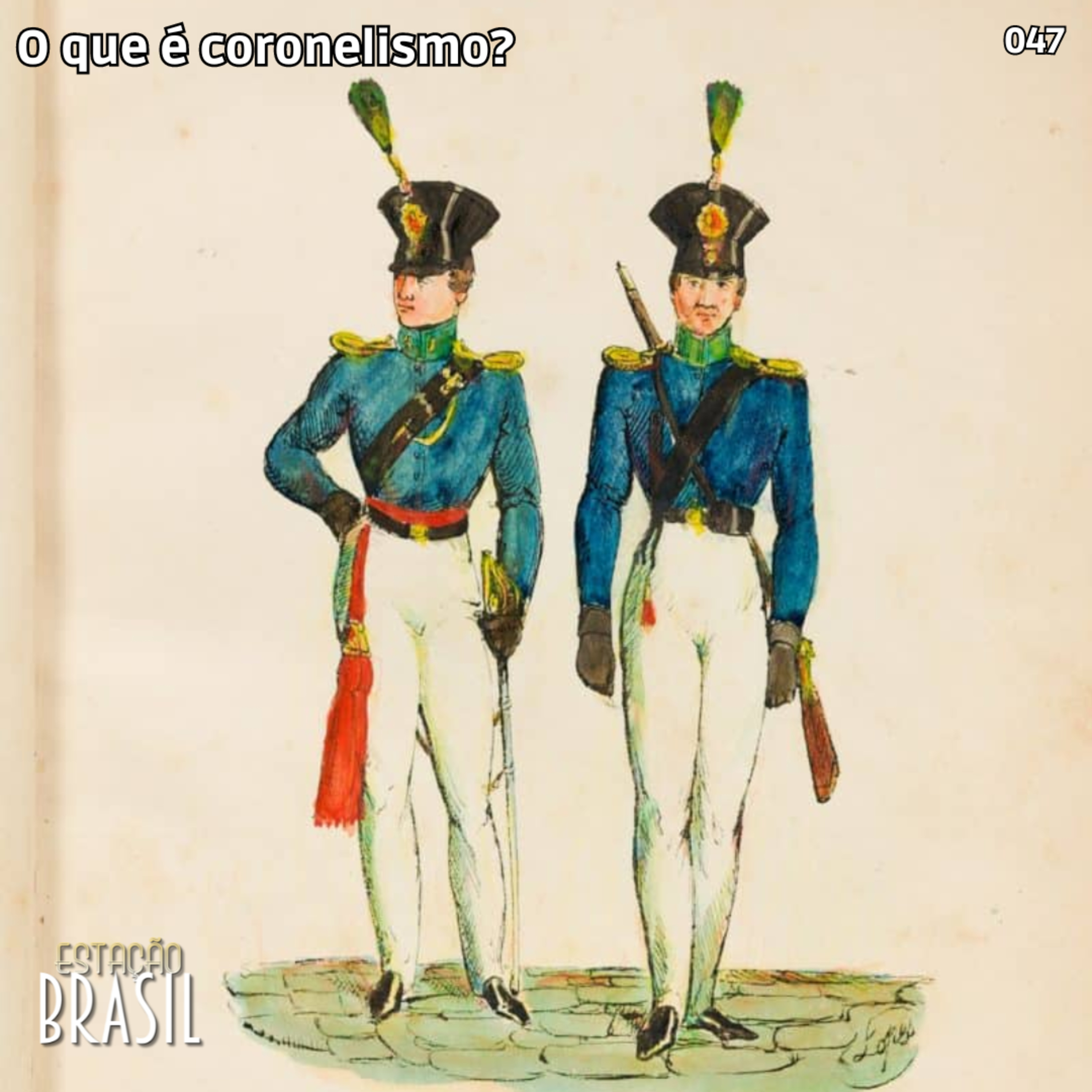 047 - O que é coronelismo?