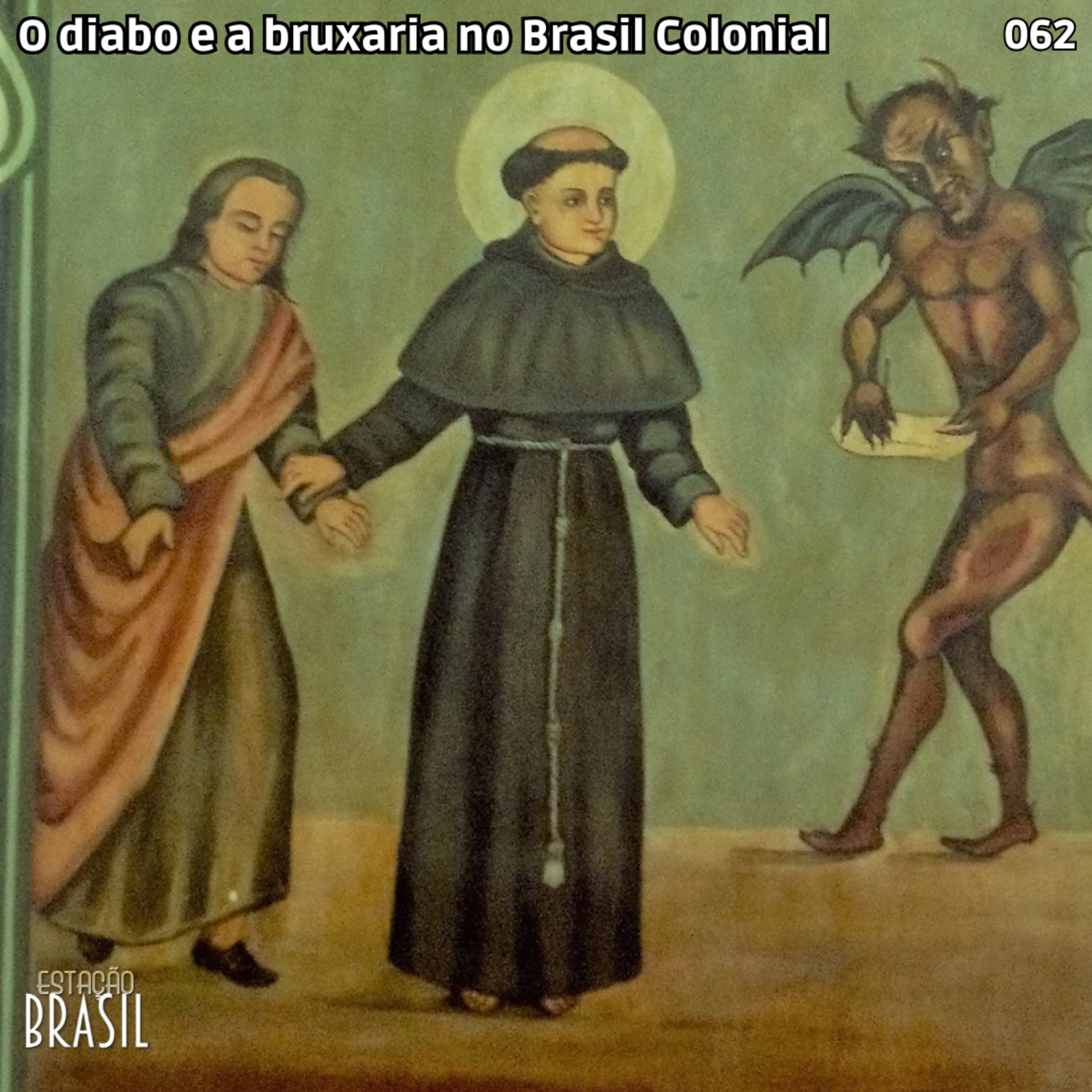 062 - O diabo e a bruxaria no Brasil Colonial