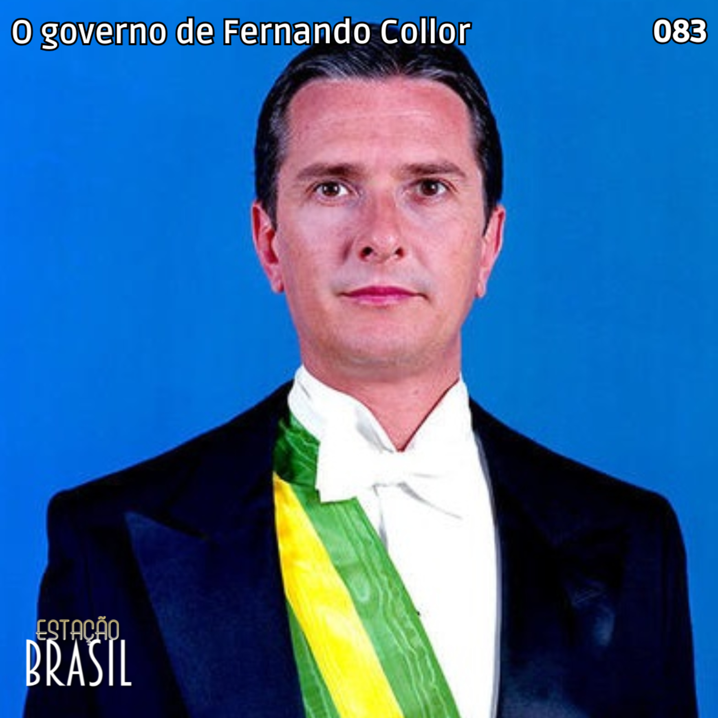 083 - O governo de Fernando Collor
