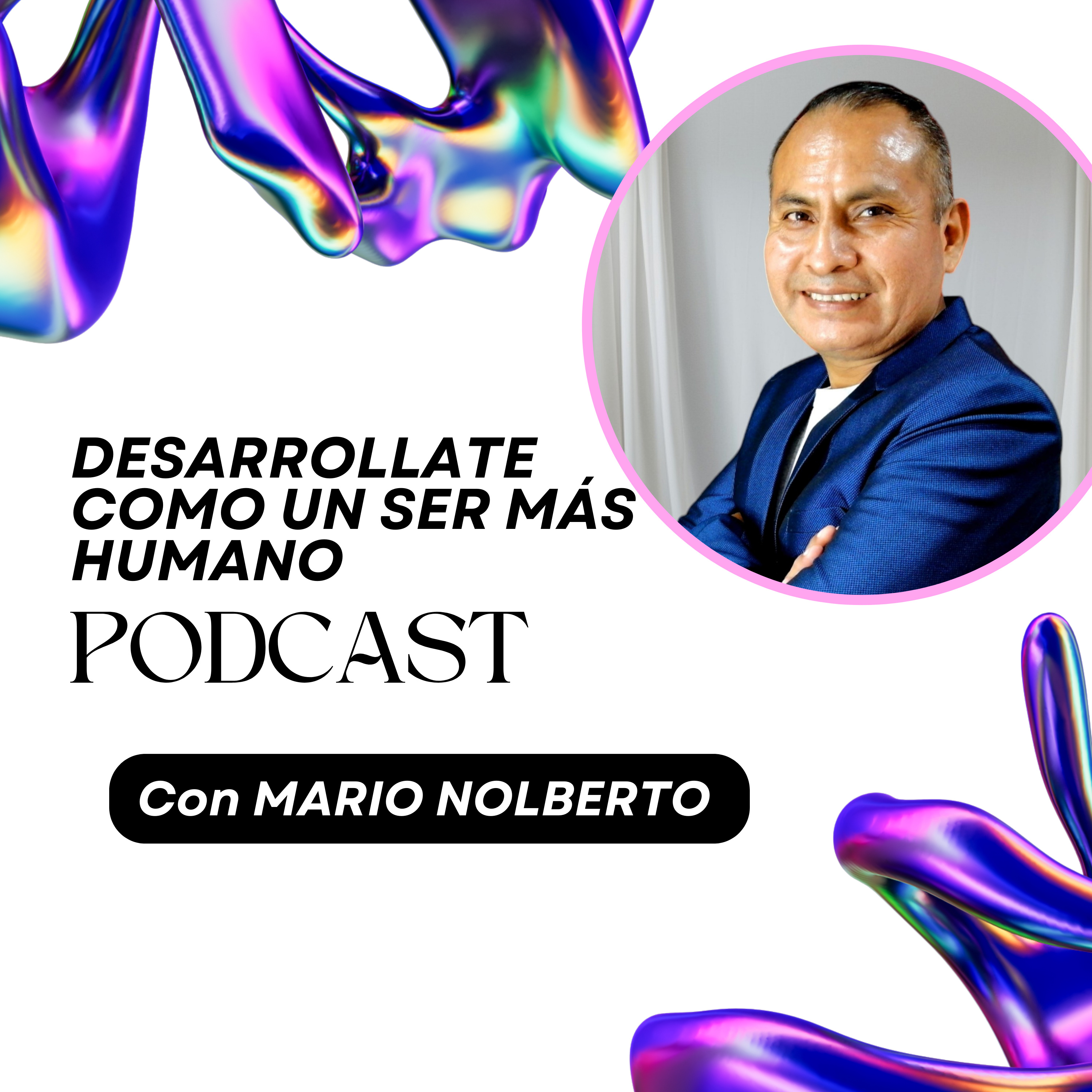 TODO CAMBIA CUANDO TÚ CAMBIAS #marionolberto #soycreador #enparati #motivacion #autoestima #liderazgo #spotify episode artwork