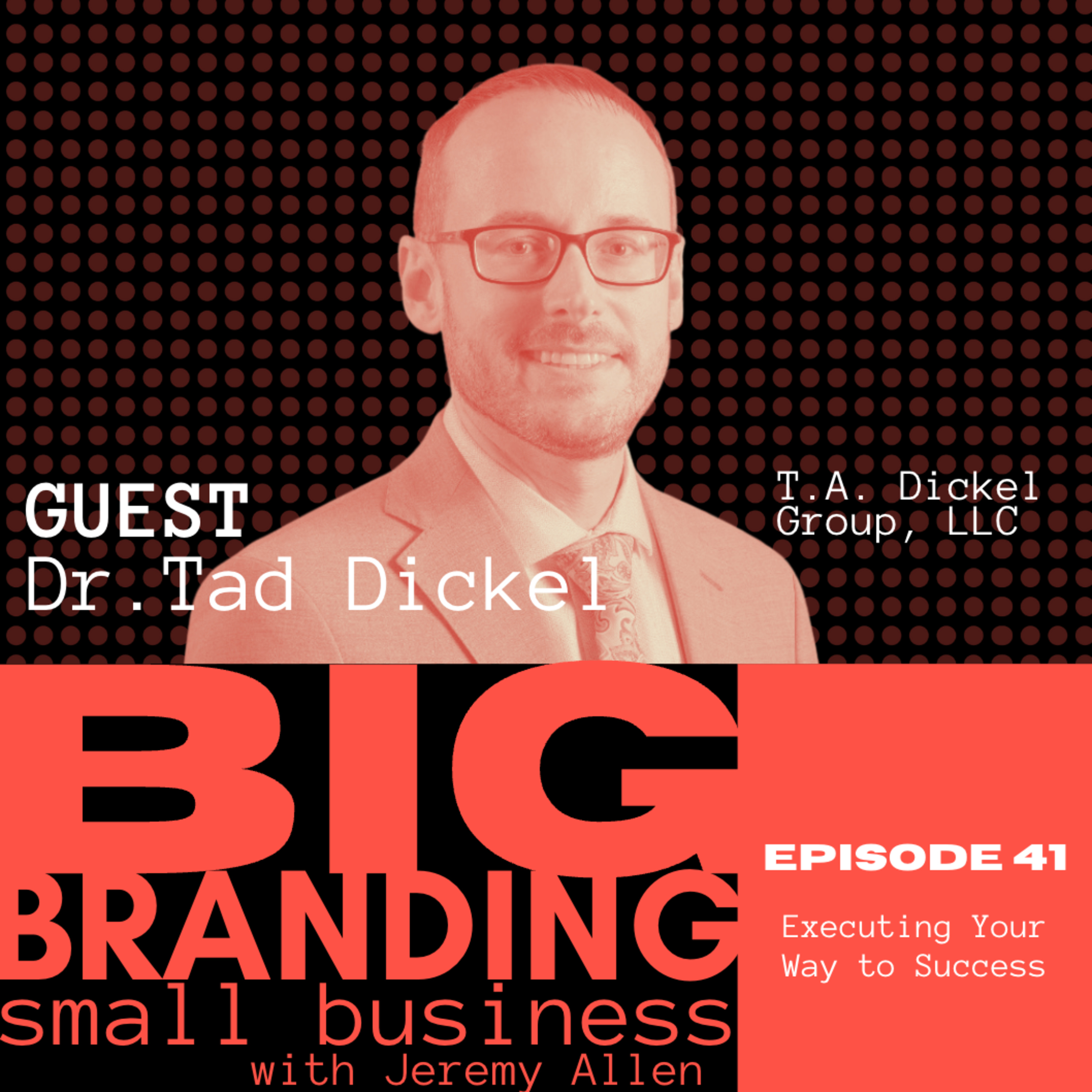 Big Branding Small Business with Jeremy Allen