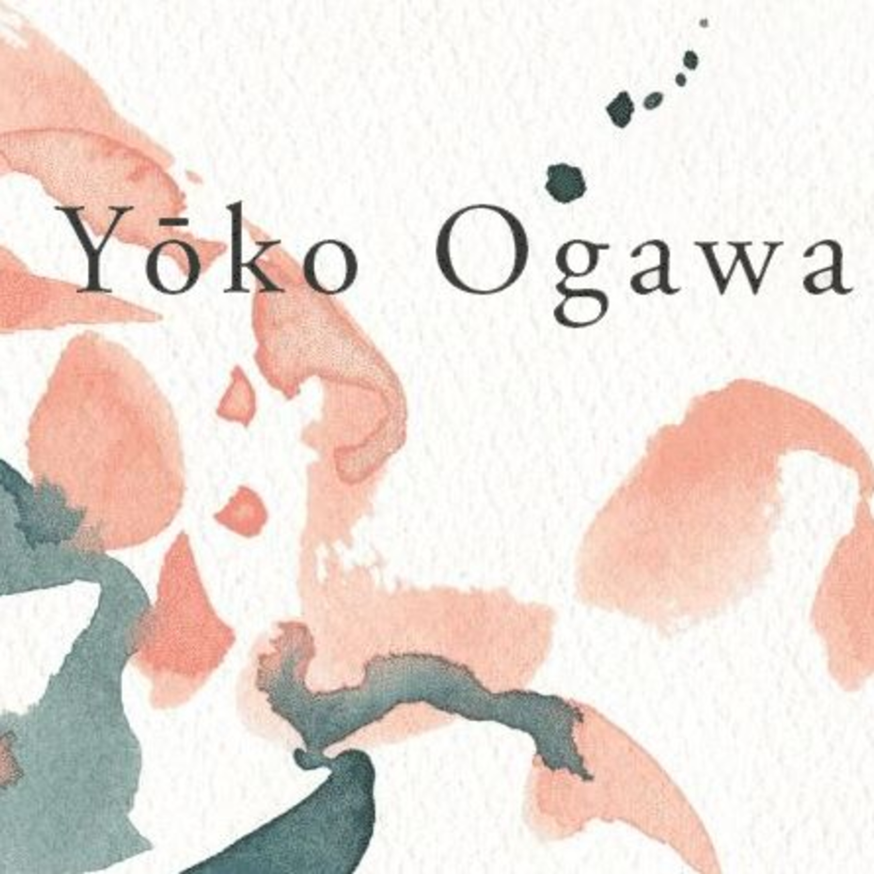 Yoko Ogawa w trzech odsłonach episode artwork