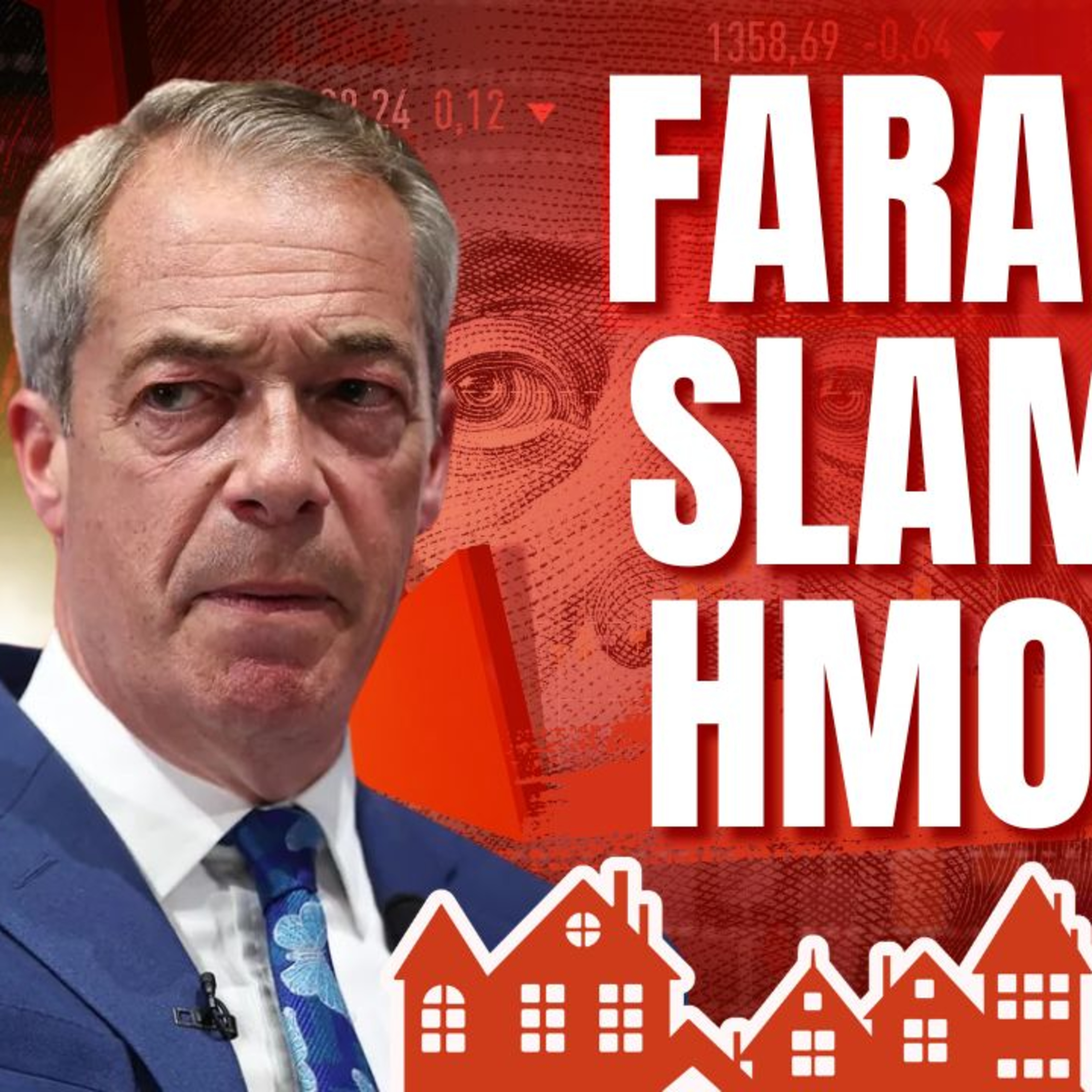 Farage Slams HMOs: "Blaming Landlord for Housing Illegal Migrants and Wrecking Communities" episode artwork