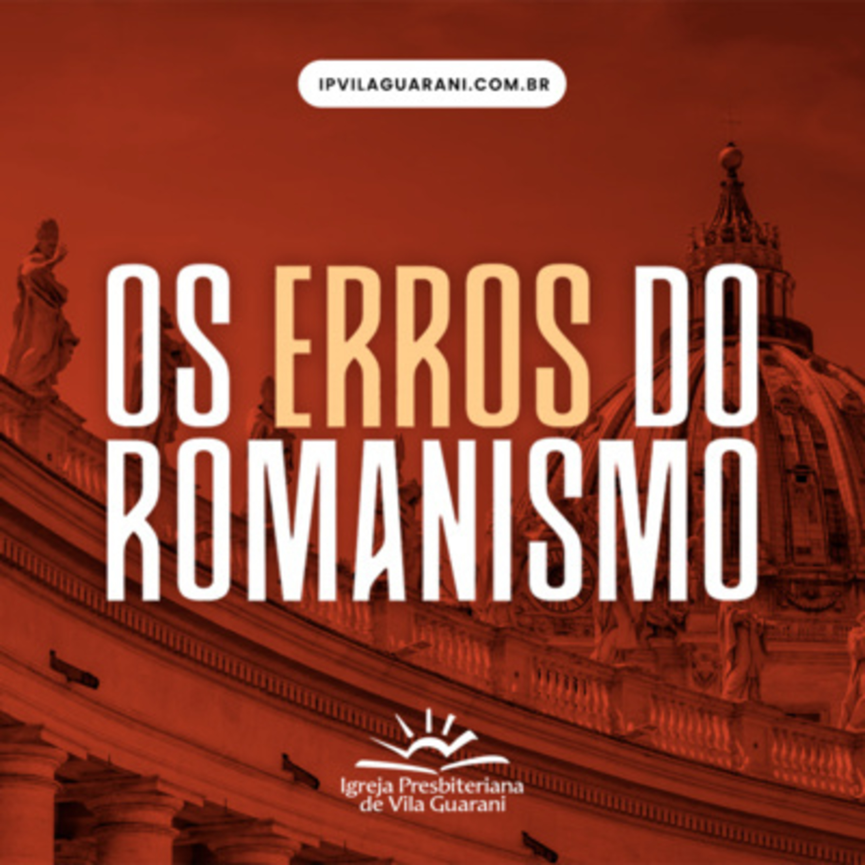 (ED) - Os Erros do Romanismo - 41 - A Unção dos Enfermos | Pb Eduardo Salerno episode artwork
