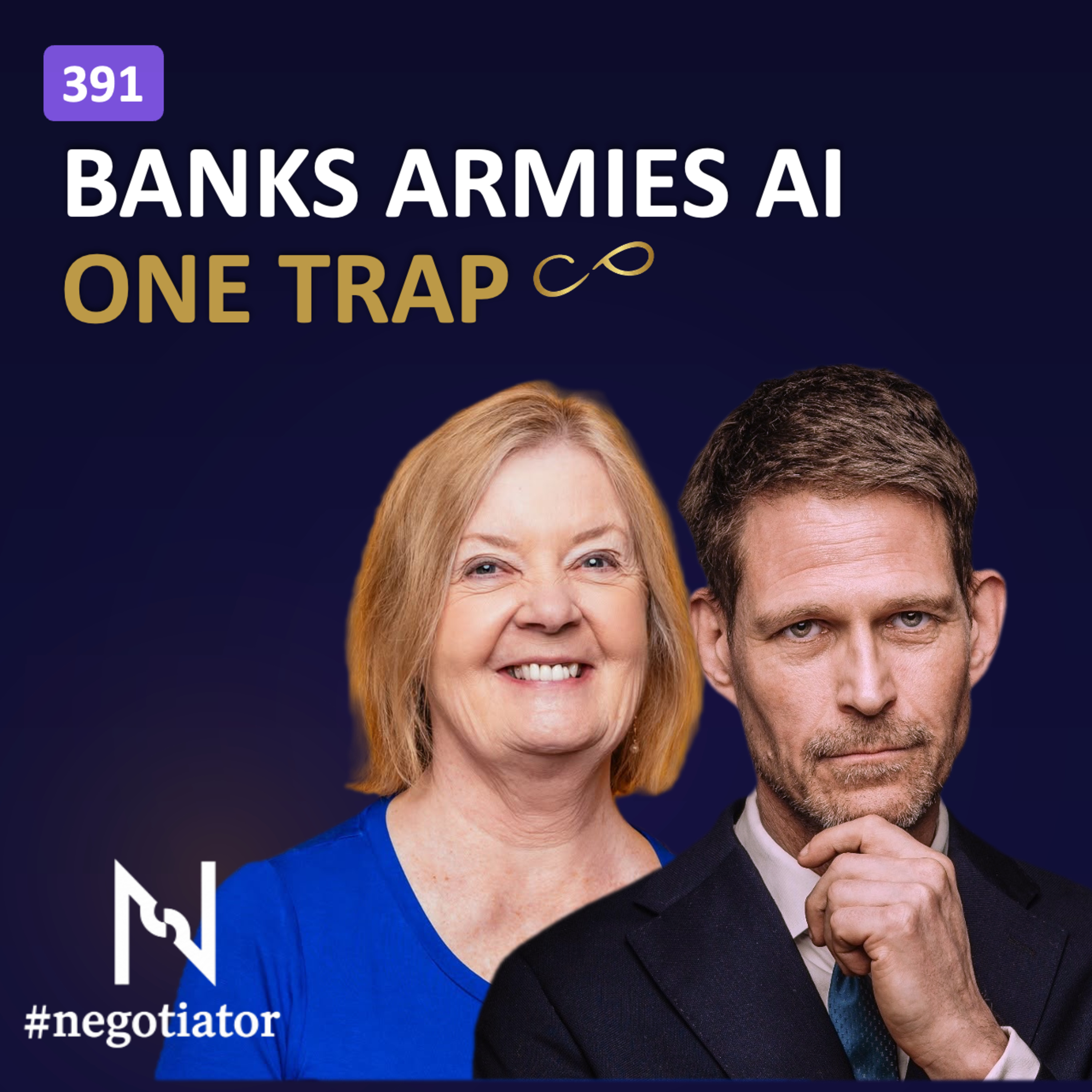 Why Banks, Armies and AI All Fall Into the Same Trap | Erik Åkesson Elaine Stirling | Negotiator 391 episode artwork