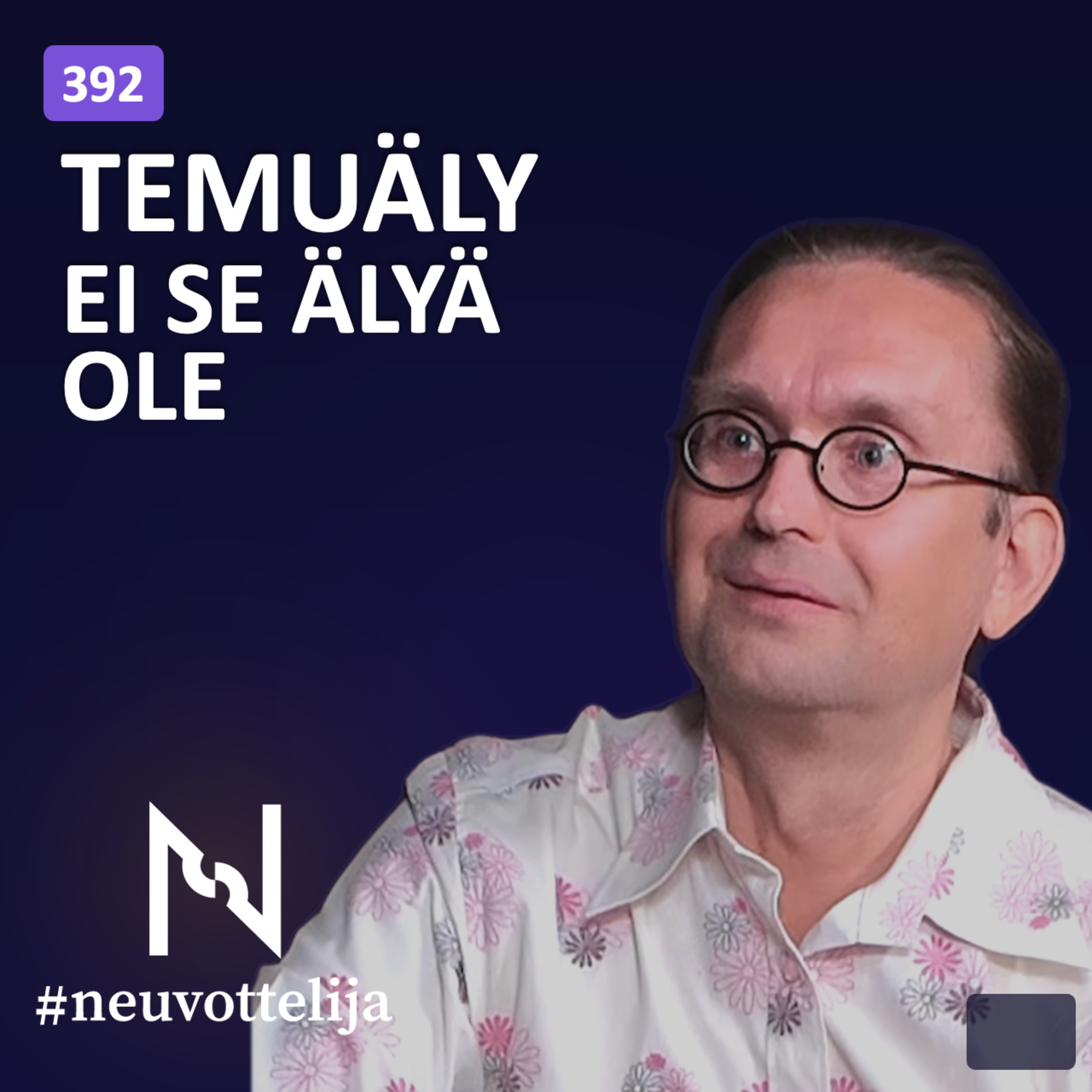 Onko tekoäly pelkkää kuplaa? | Petri Kajander | Neuvottelija 392 episode artwork
